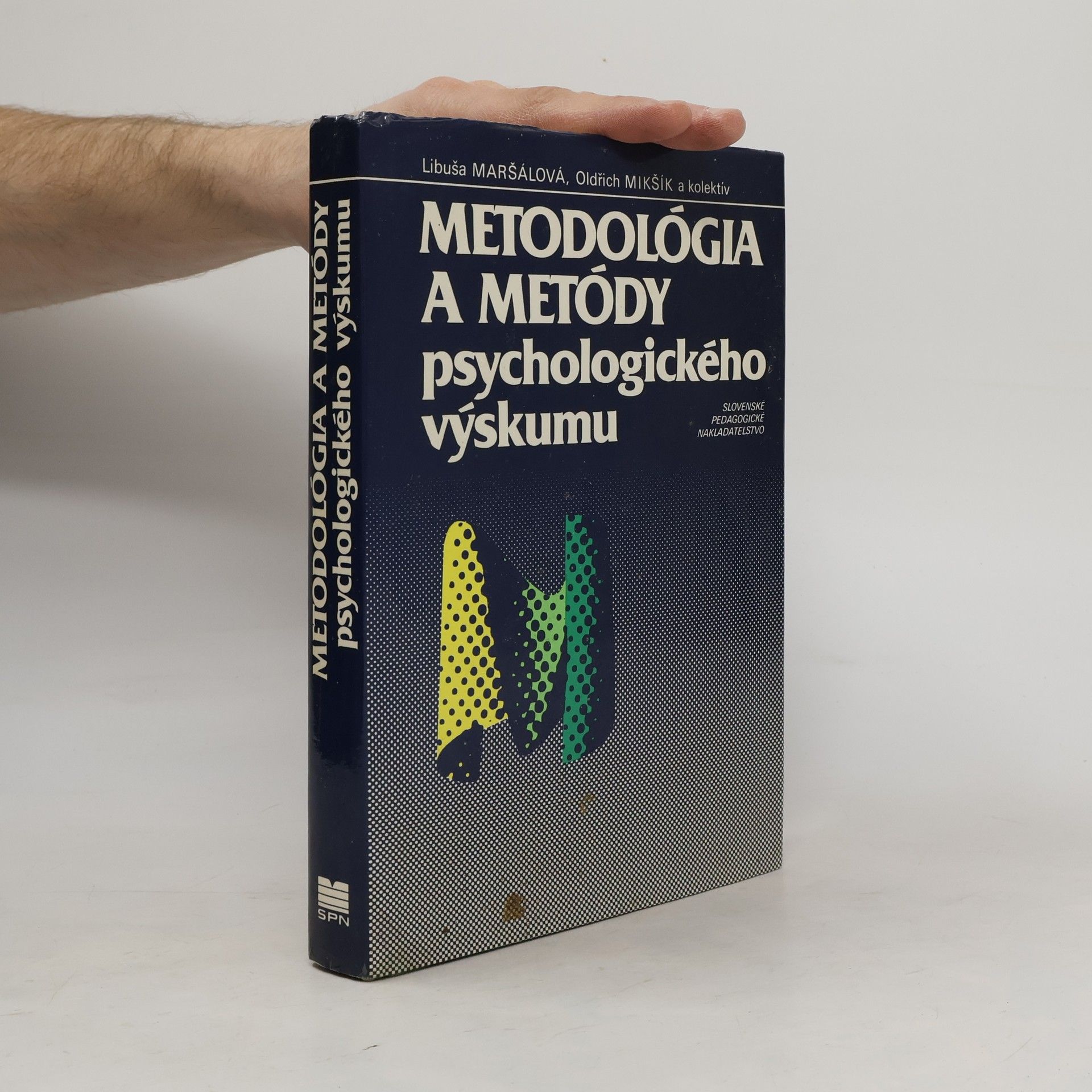 Metodológia a metódy psychologického výskumu