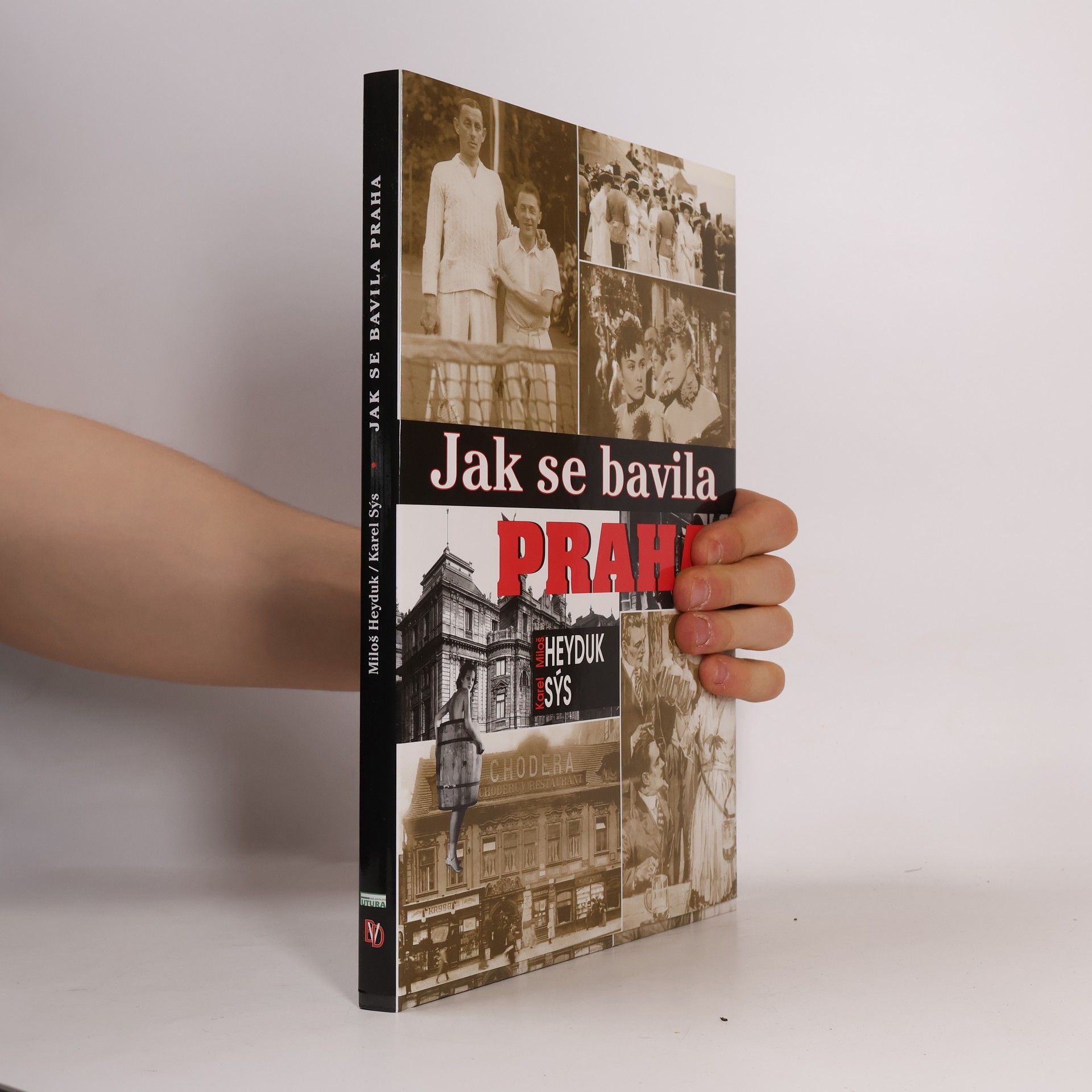 Miloš Heyduk Jak se bavila Praha
