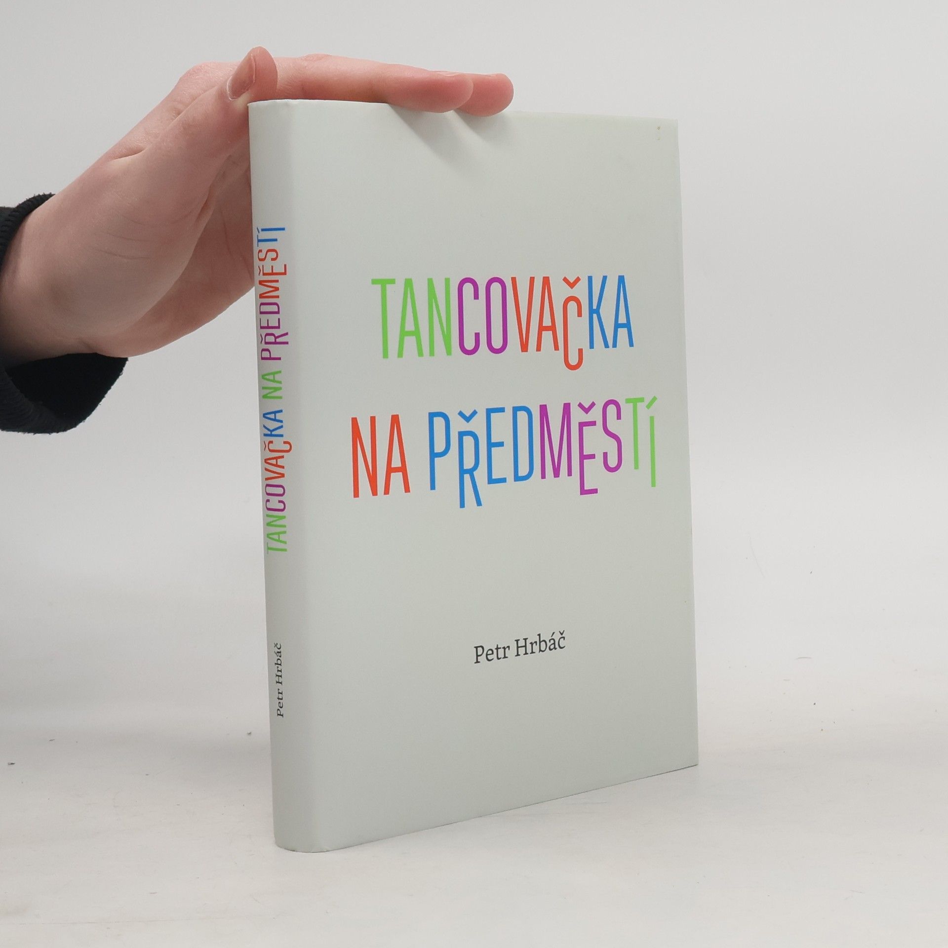 Petr Hrbáč Tancovačka na předměstí