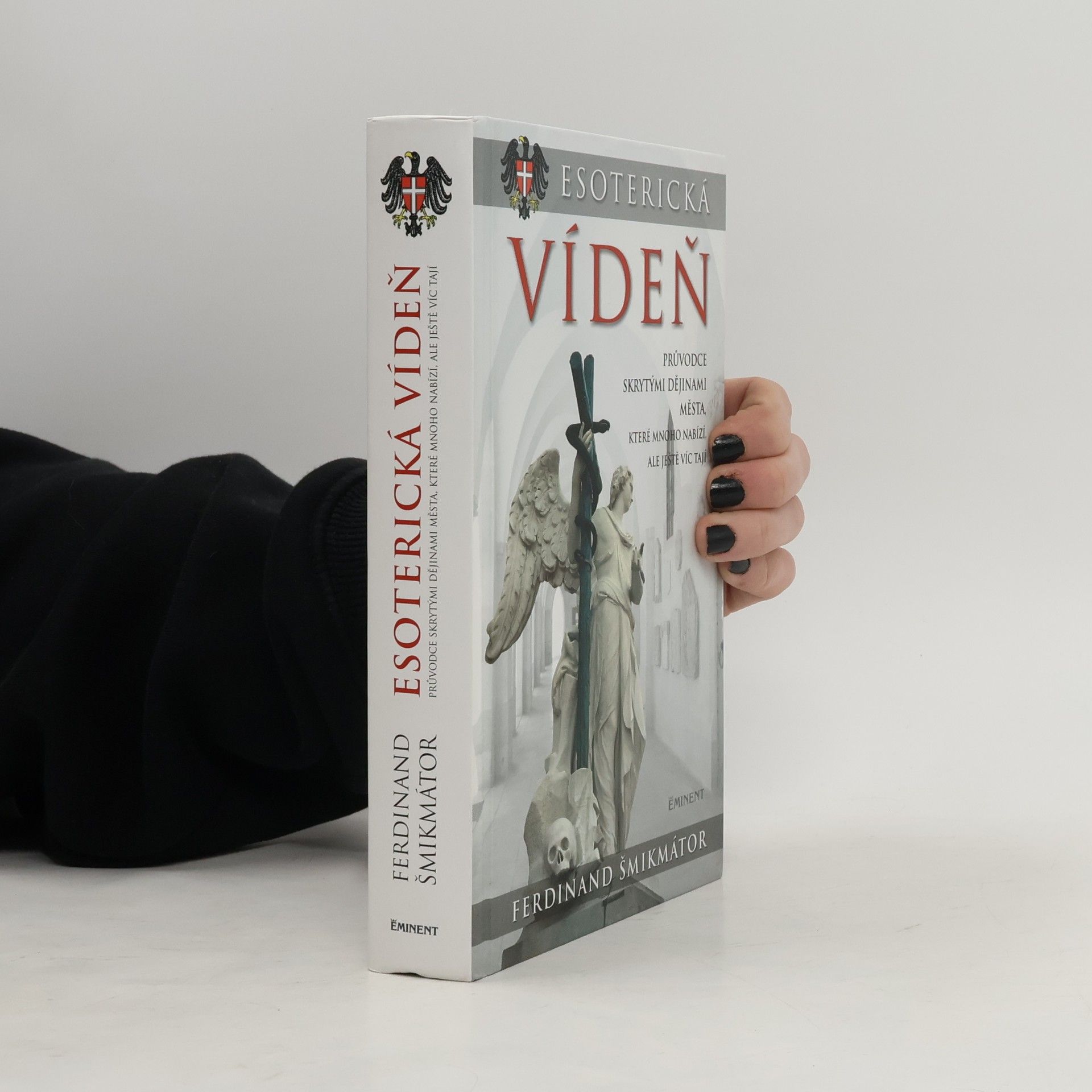 Ferdinand Šmikmátor Esoterická Vídeň