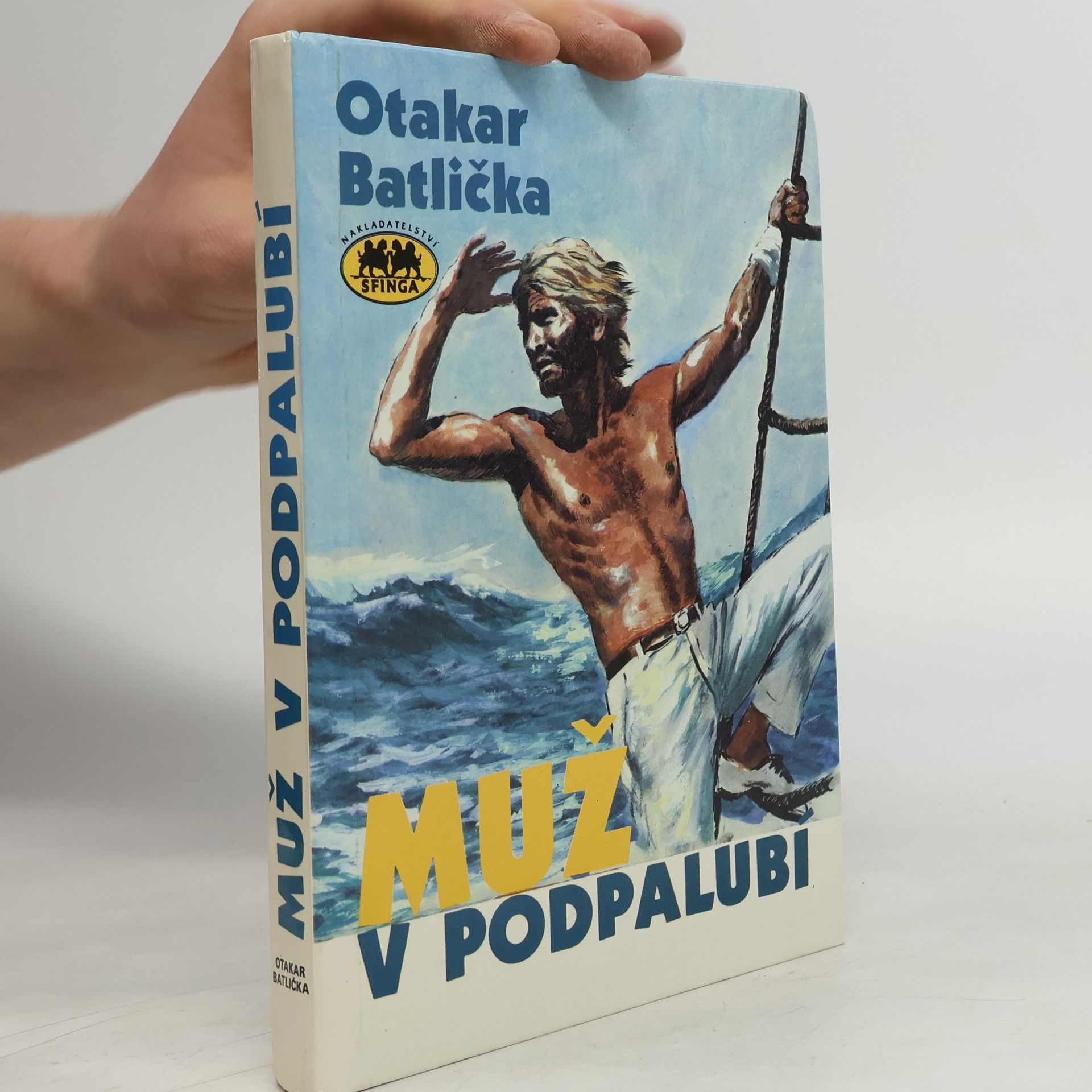 Otakar Batlička Muž v podpalubí
