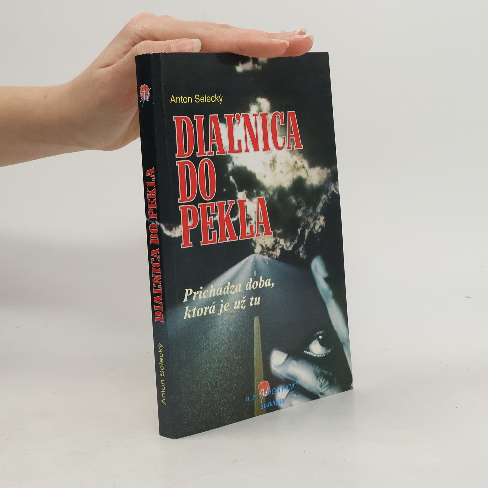 Anton Selecký Diaľnica do pekla