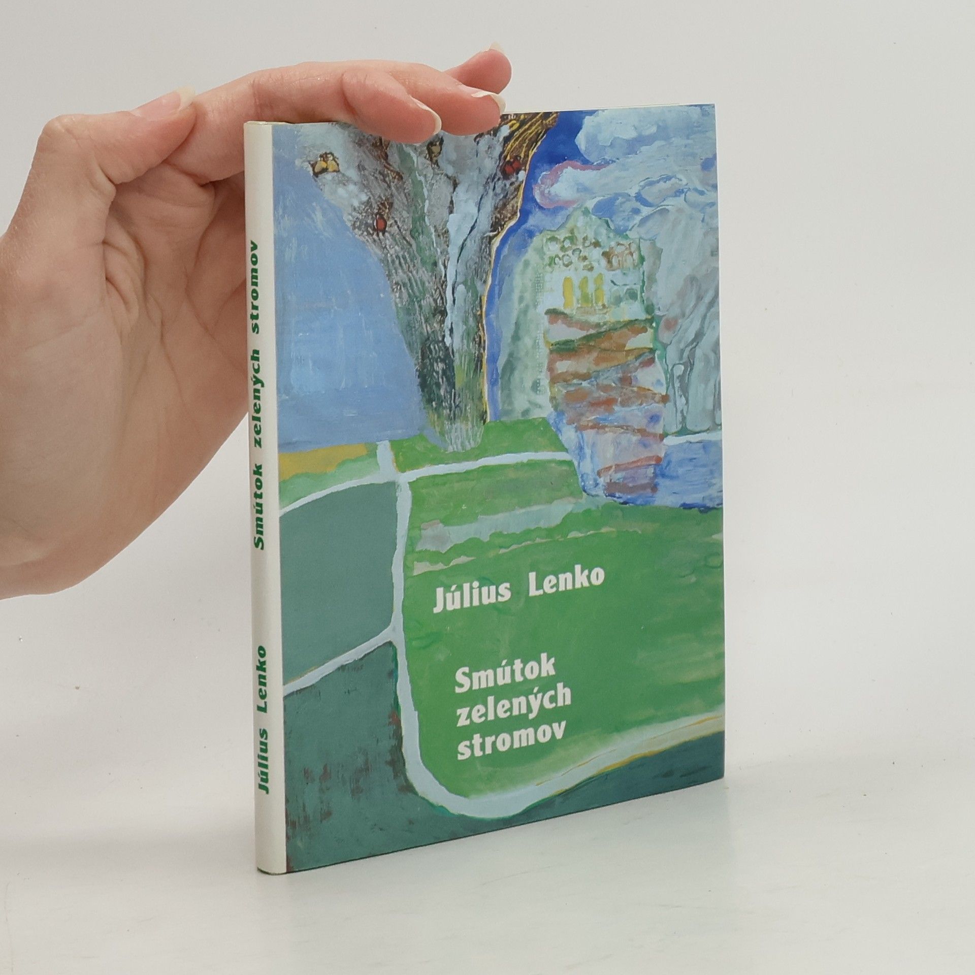 Július Lenko Smútok zelených stromov