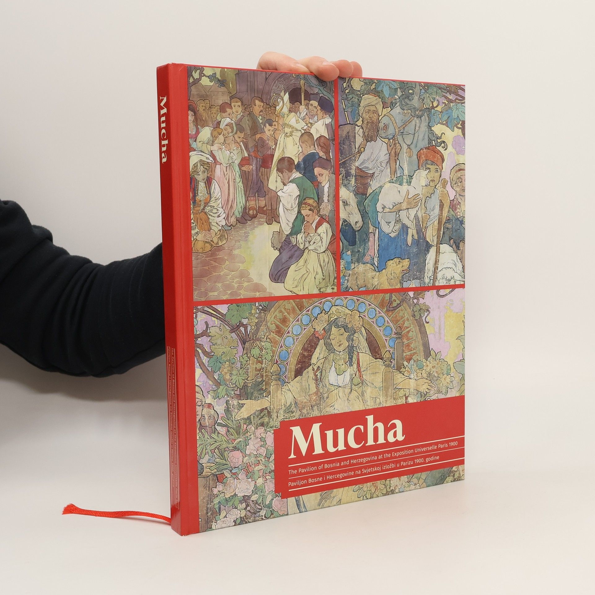Alfons Mucha : the Pavilion of Bosnia and Herzegovina at the Exposition Universelle Paris 1900 = Paviljon Bosne i Hercegovine na Svjetskoj izložbi u Parizu 1900. godine