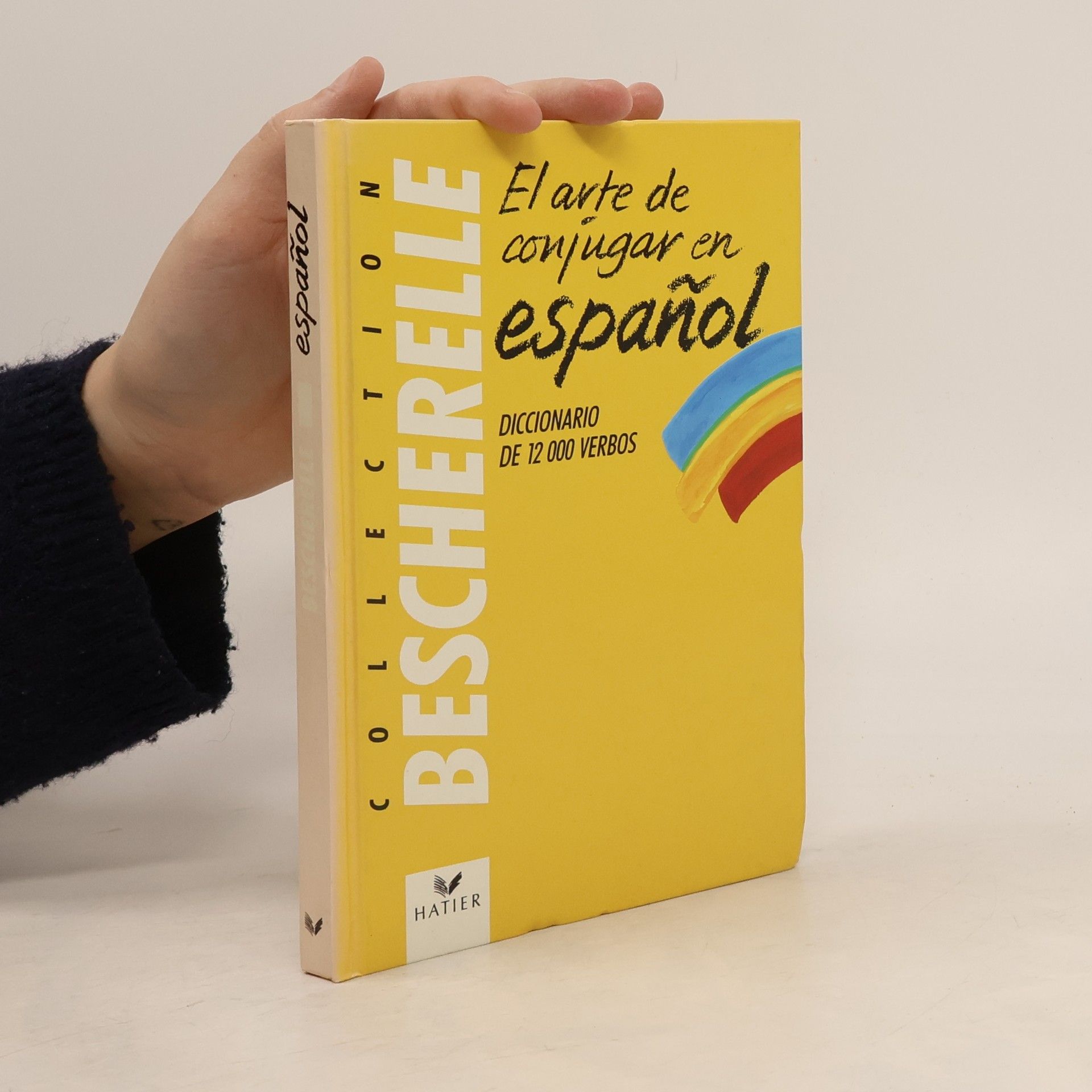 Kolektiv autorů El arte de conjugar en Español