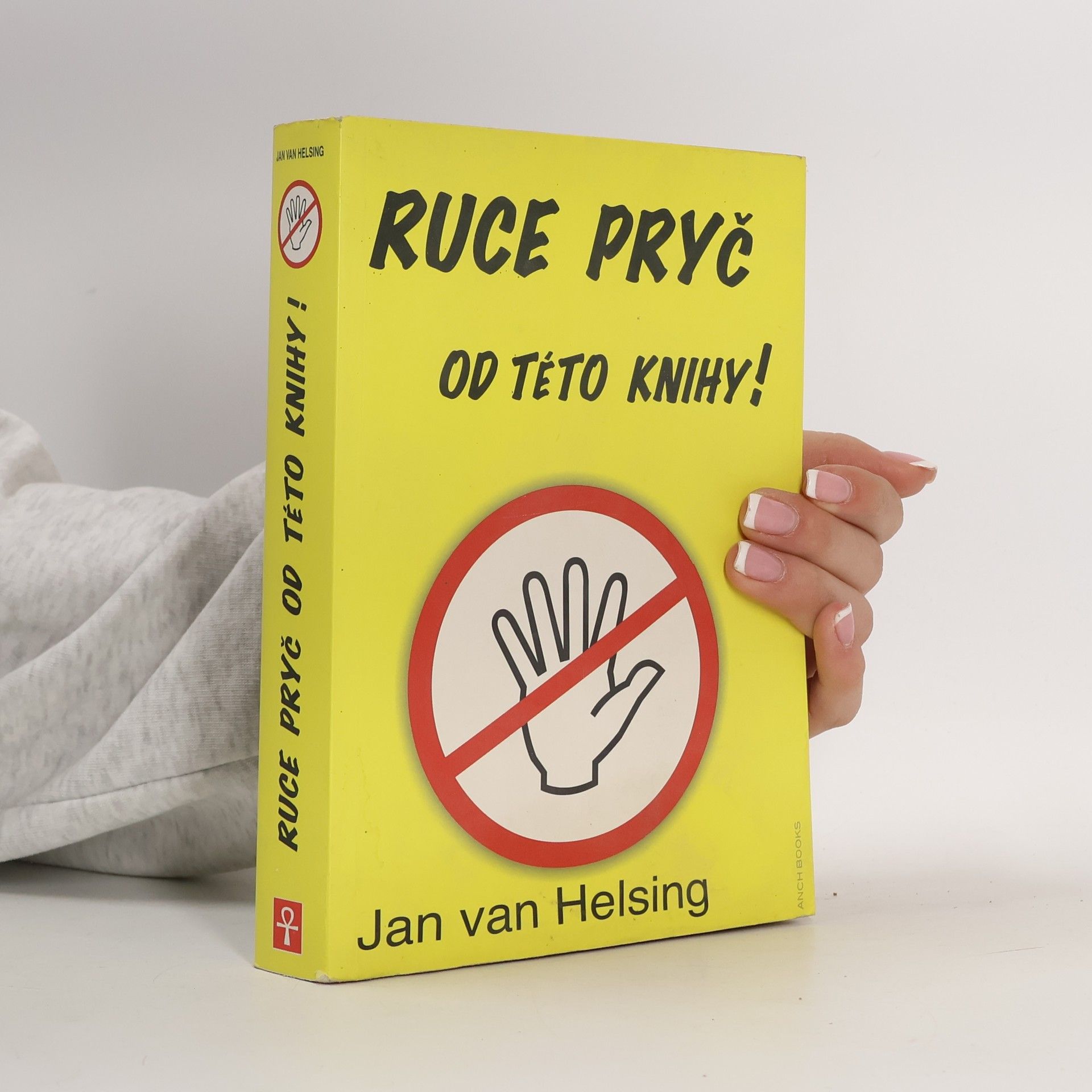 Jan van Helsing Ruce pryč od této knihy!
