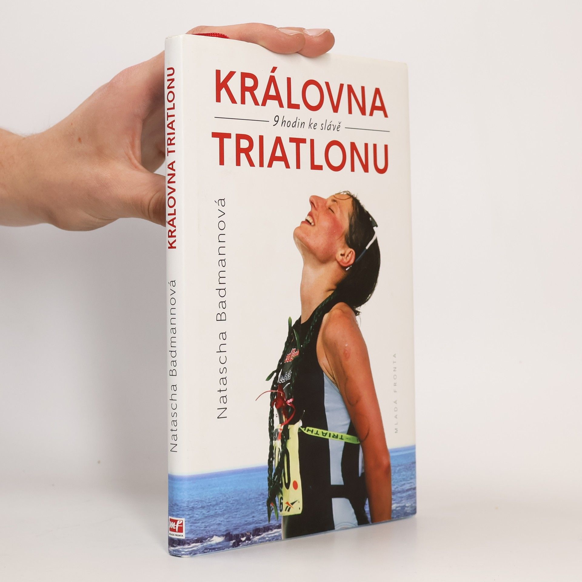 Natascha Badmann Královna triatlonu : 9 hodin ke slávě
