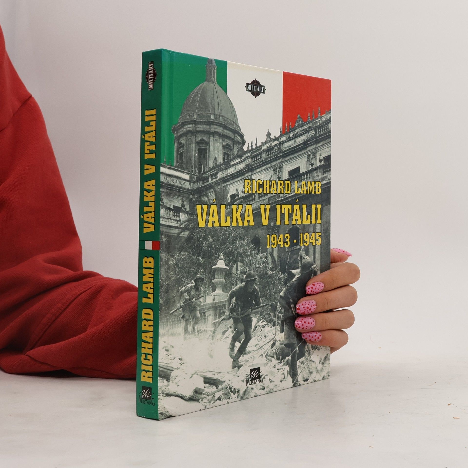 Richard Lamb Válka v Itálii. 1943-1945