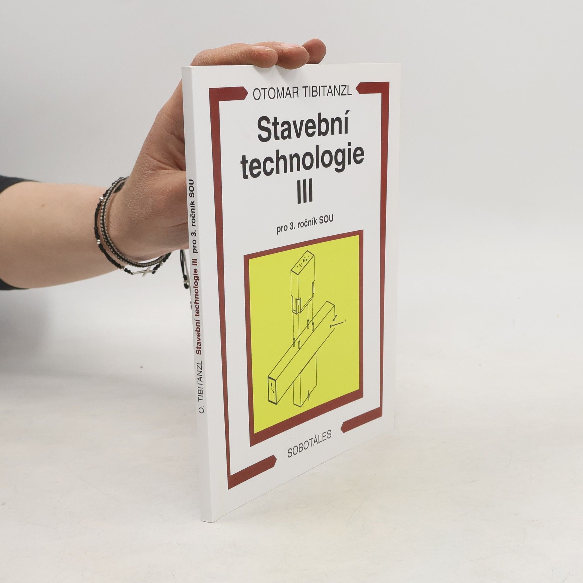 Otomar Tibitanzl Stavební technologie III. pro SOU