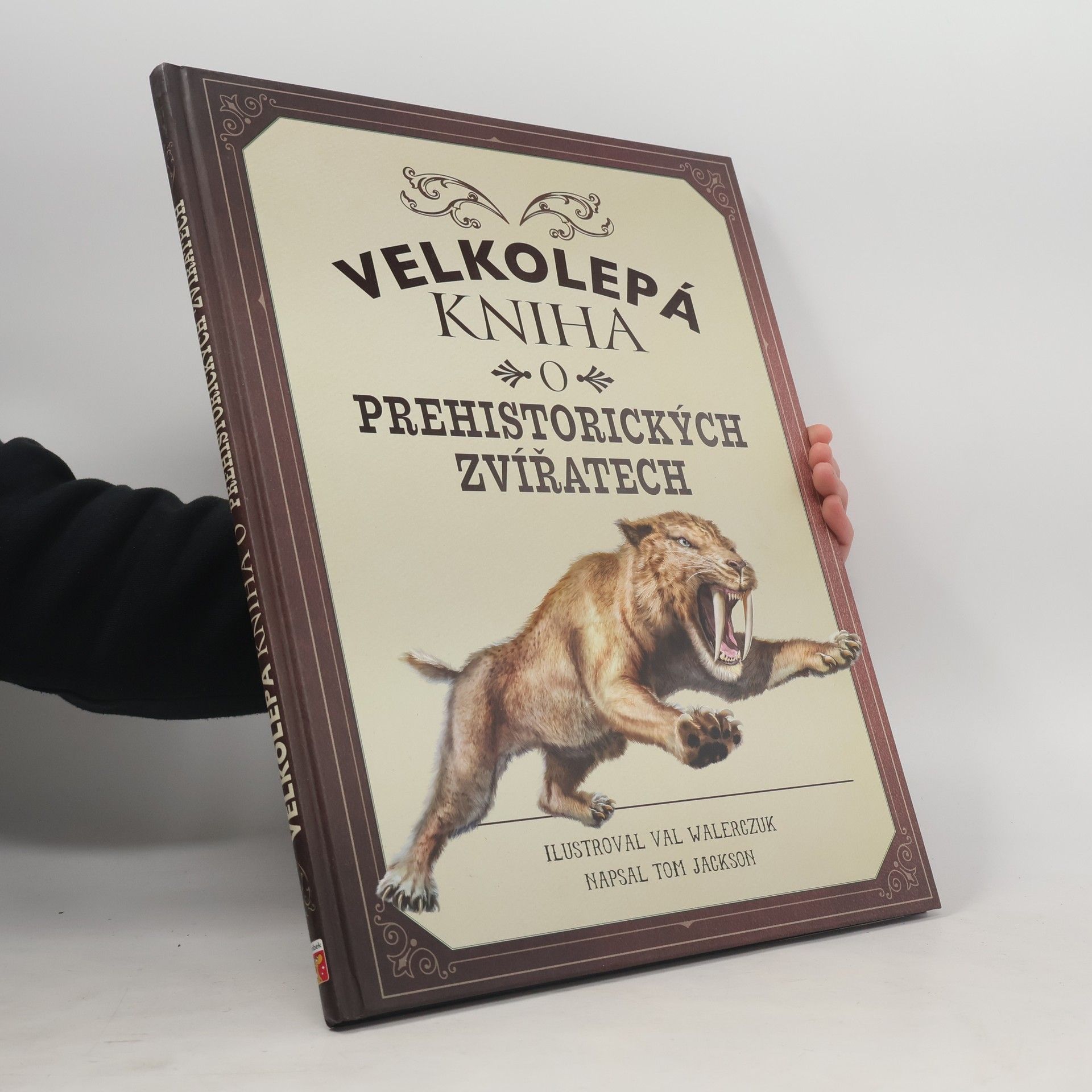 Jackson Tom Velkolepá kniha o prehistorických zvířatech