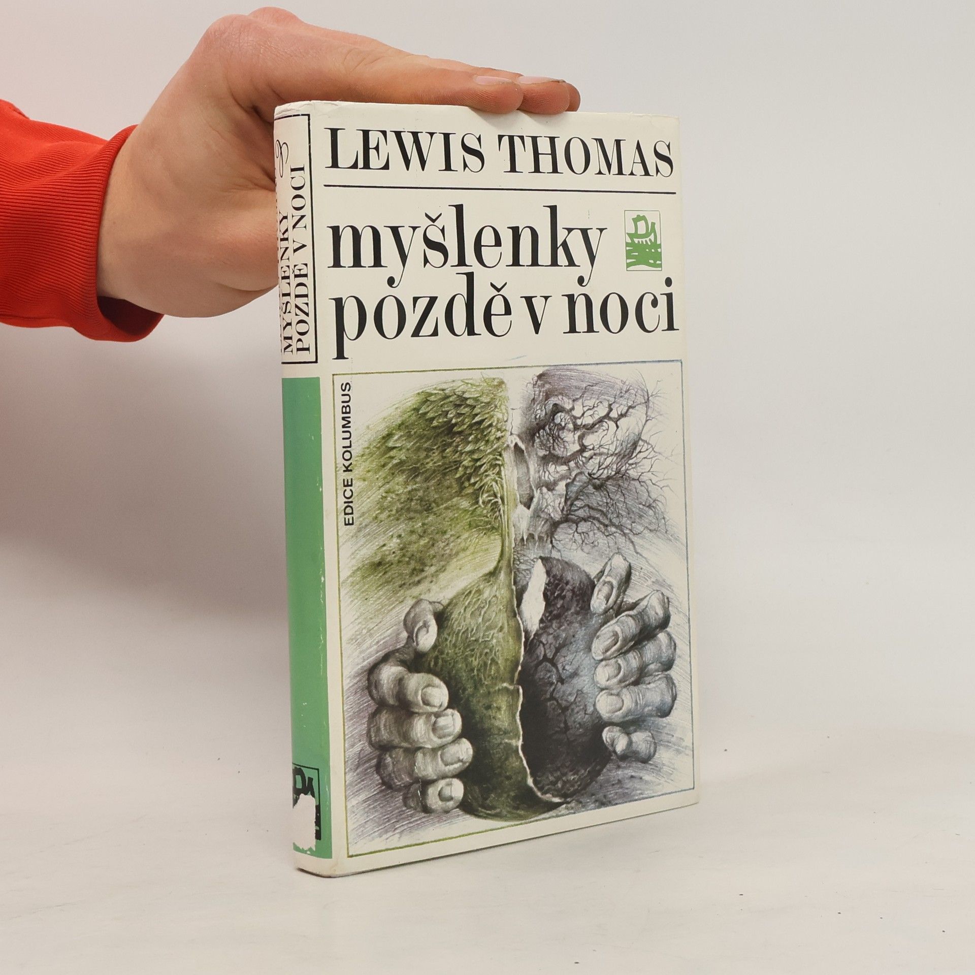 Lewis Thomas Myšlenky pozdě v noci