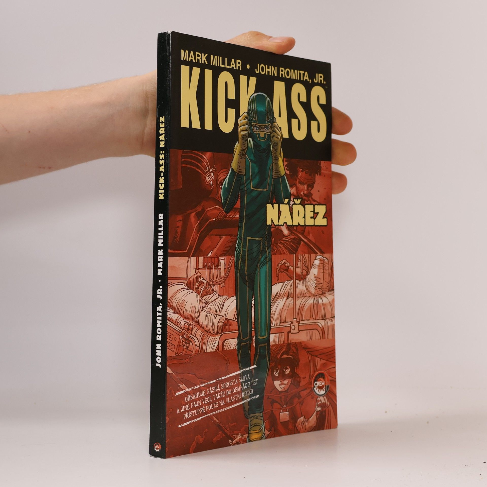 Mark Millar Kick-Ass. Nářez