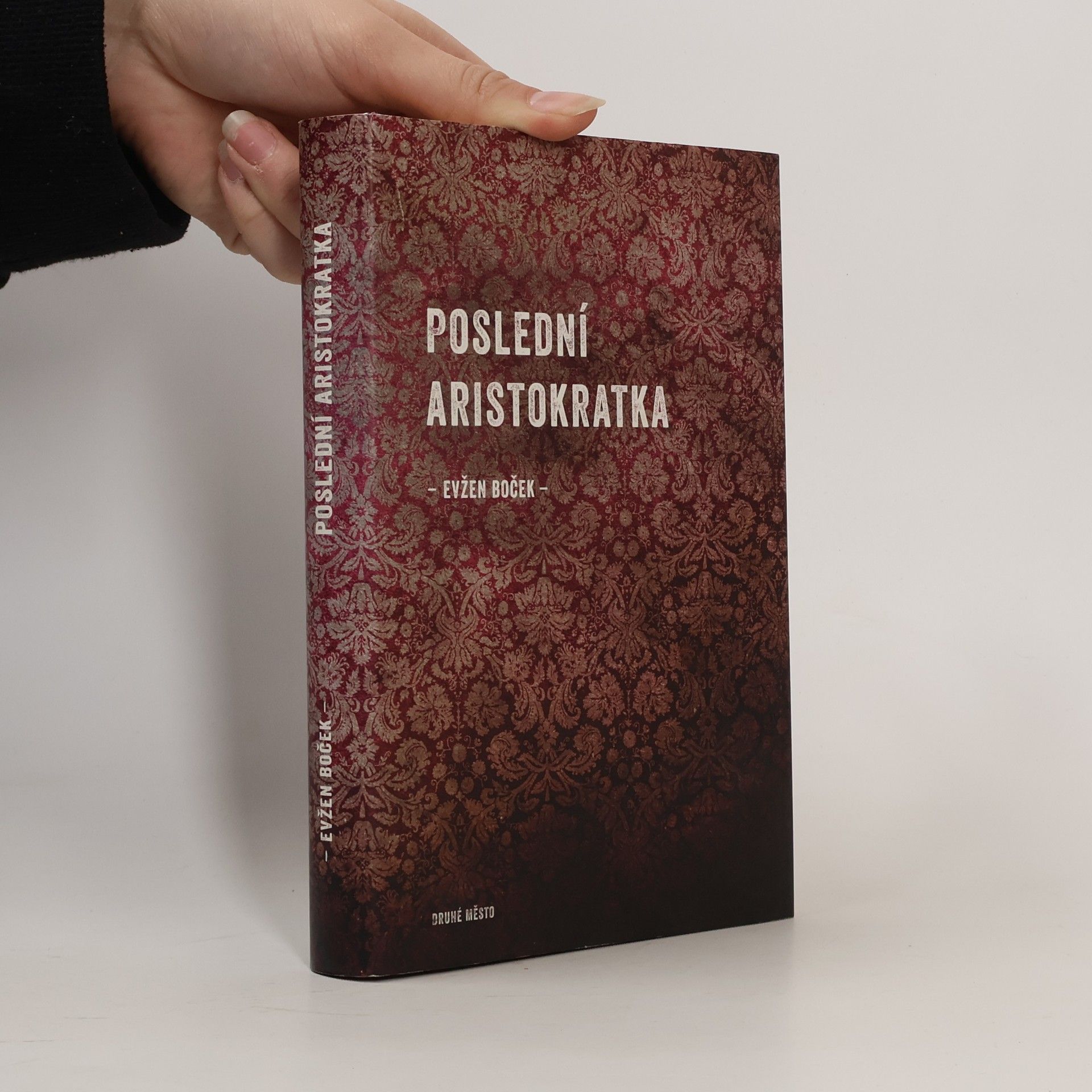 Evžen Boček Poslední aristokratka