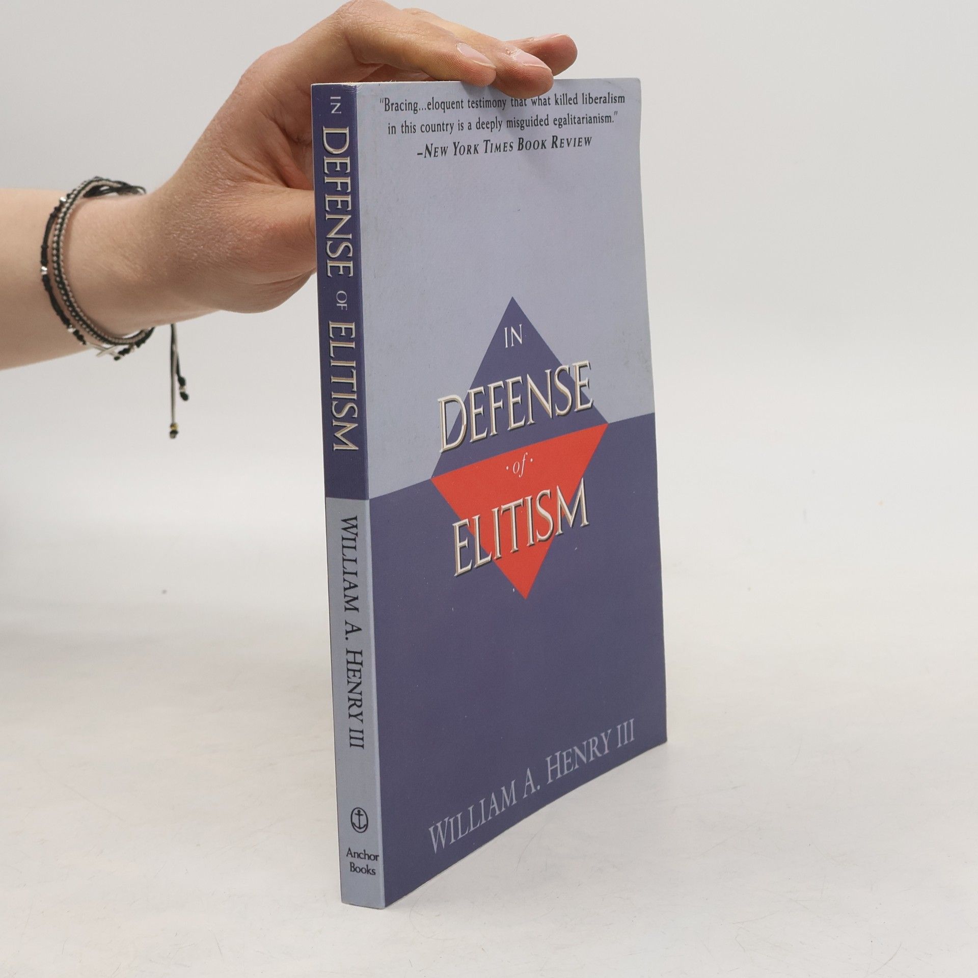 William A. Henry III In Defense of Elitism