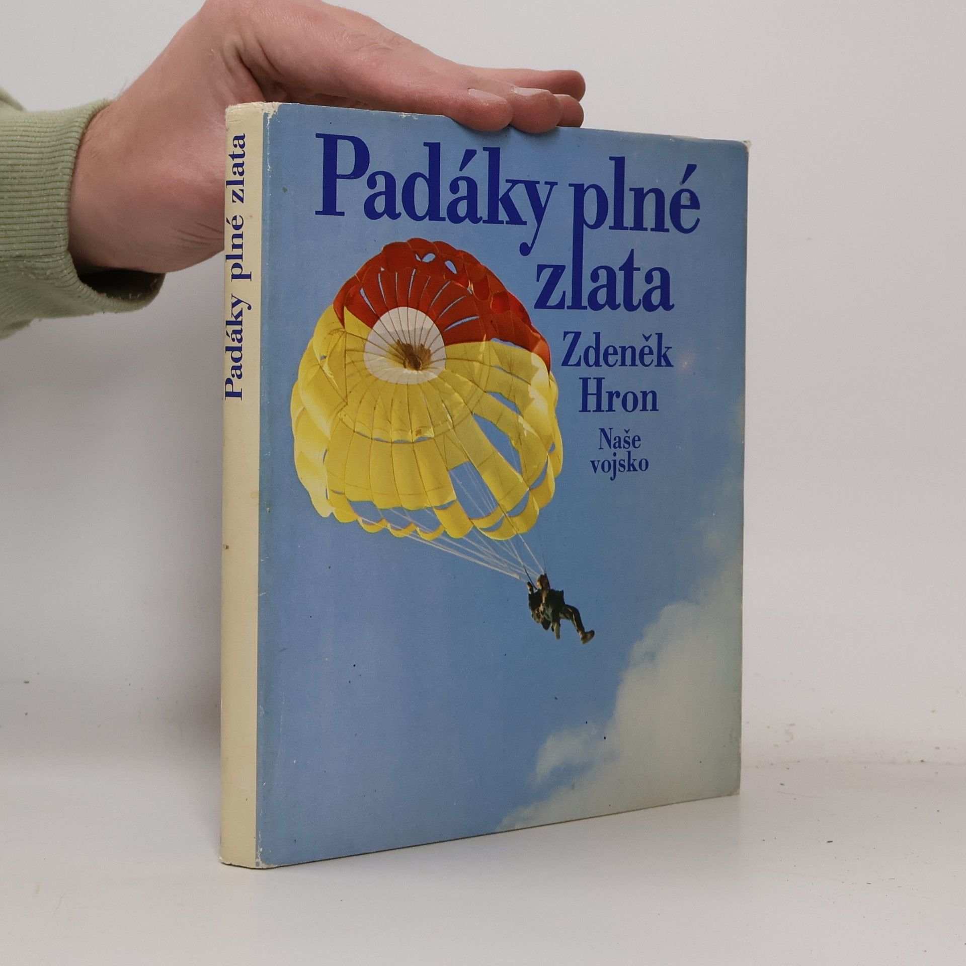 Zdeněk Hron Padáky plné zlata