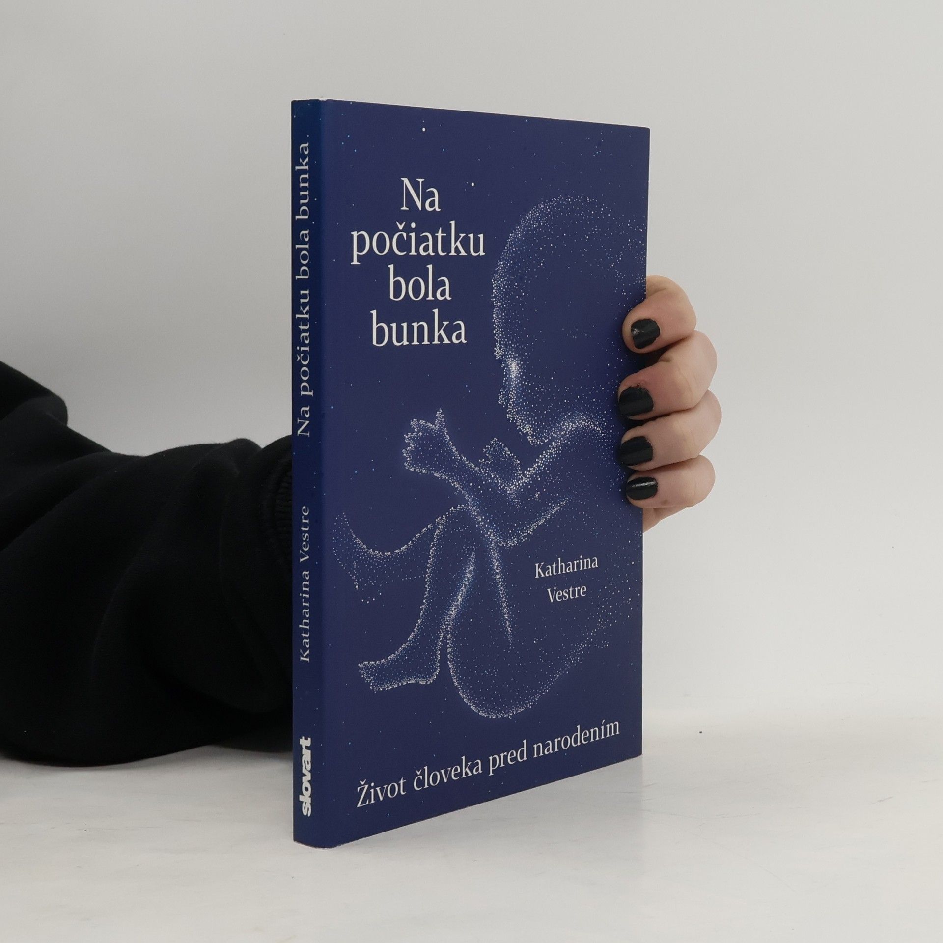 Katharina Vestre Na počiatku bola bunka