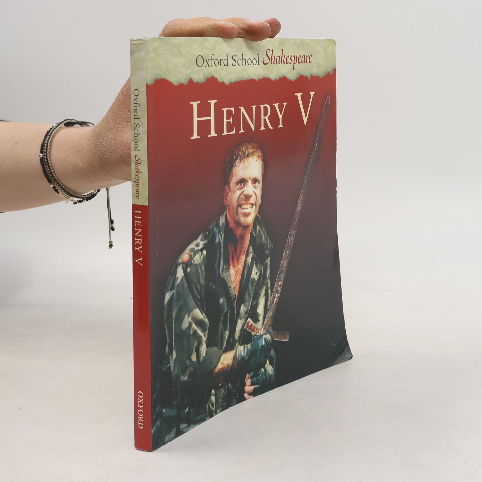 William Shakespeare Oxford School Shakespeare: Henry V