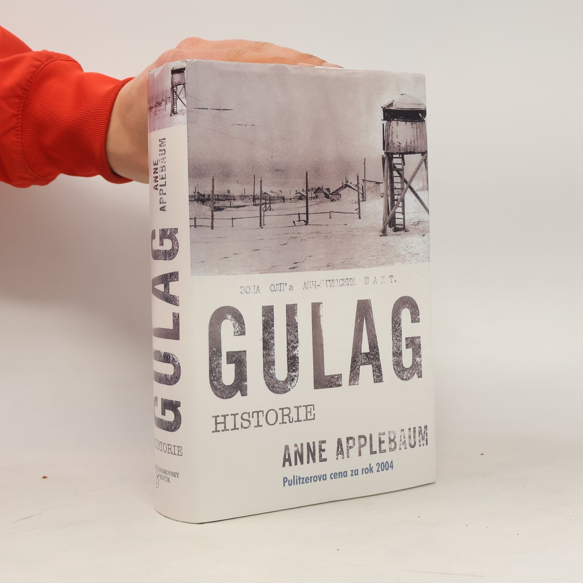 Anne Applebaum Gulag. Historie
