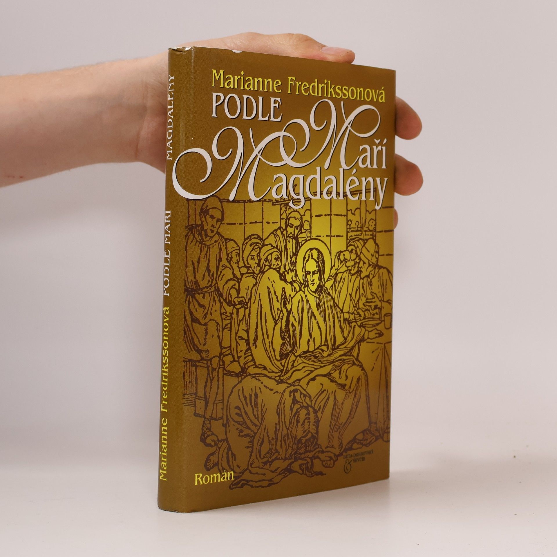 Marianne Fredriksson Podle Maří Magdalény