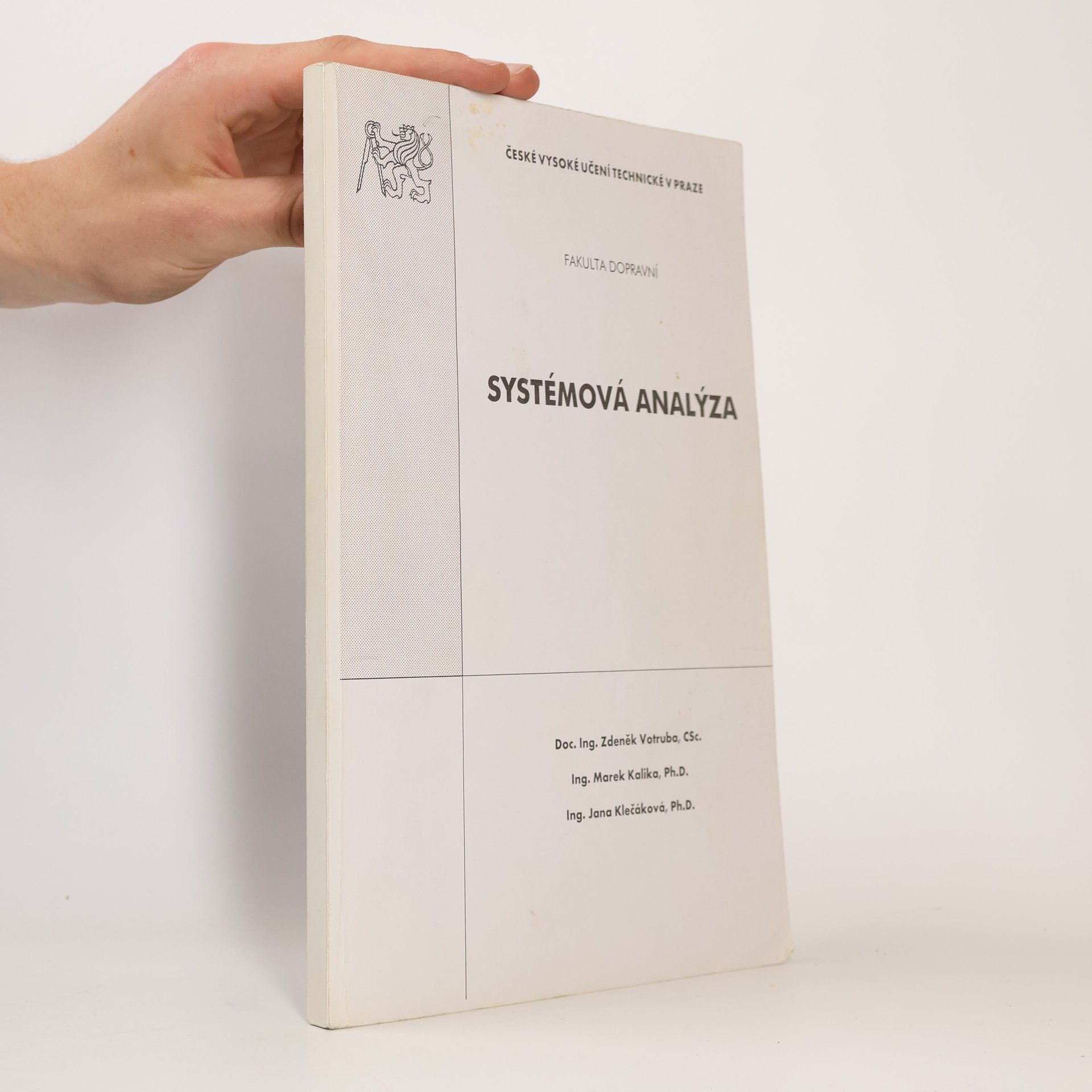 České vysoké učení technické v Praze, Fakulta dopravní: Systémová analýza