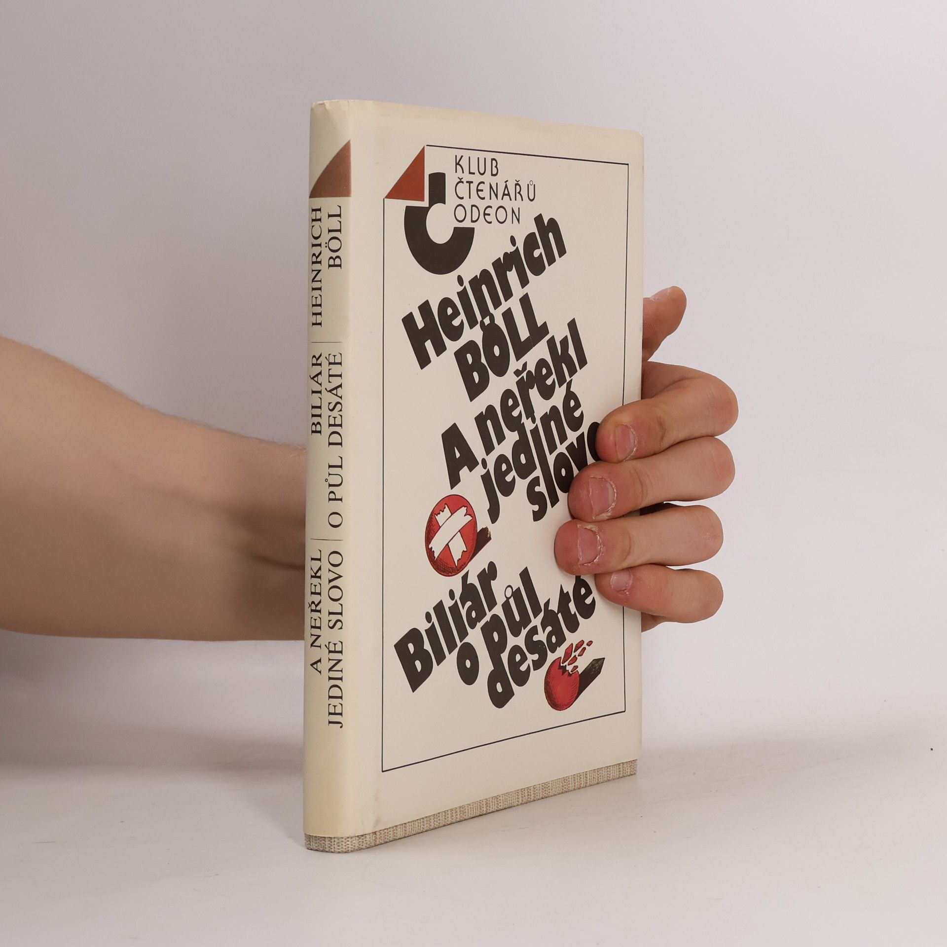 Heinrich Böll A neřekl jediné slovo. Biliár o půl desáté