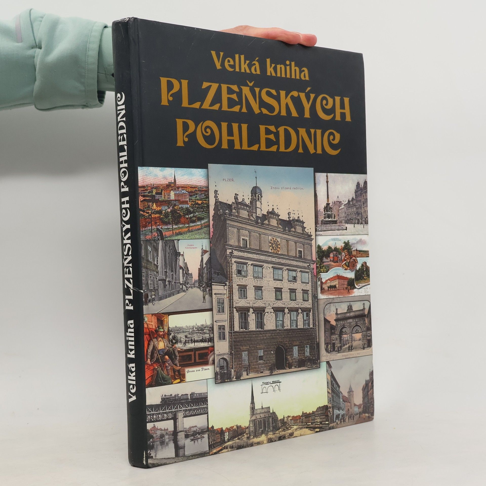Petr Mazný Velká kniha plzeňských pohlednic