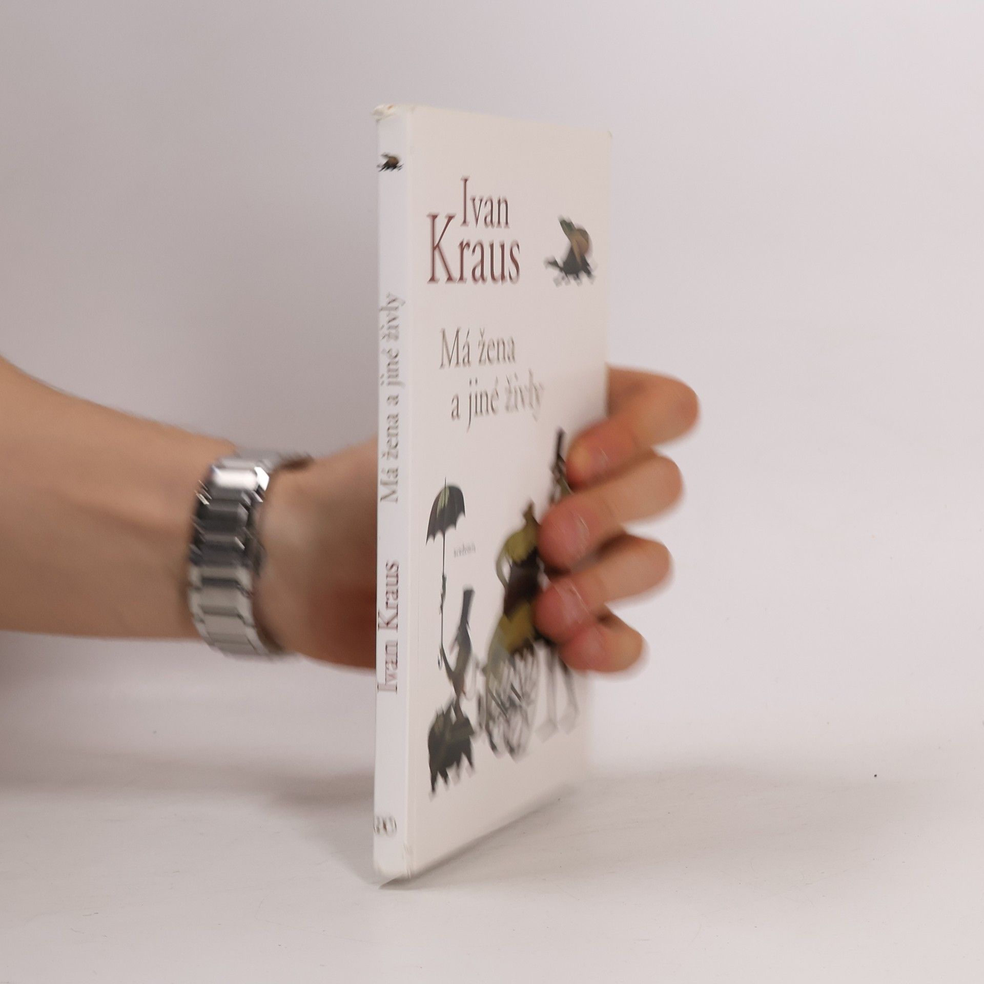 Ivan Kraus Má žena a jiné živly
