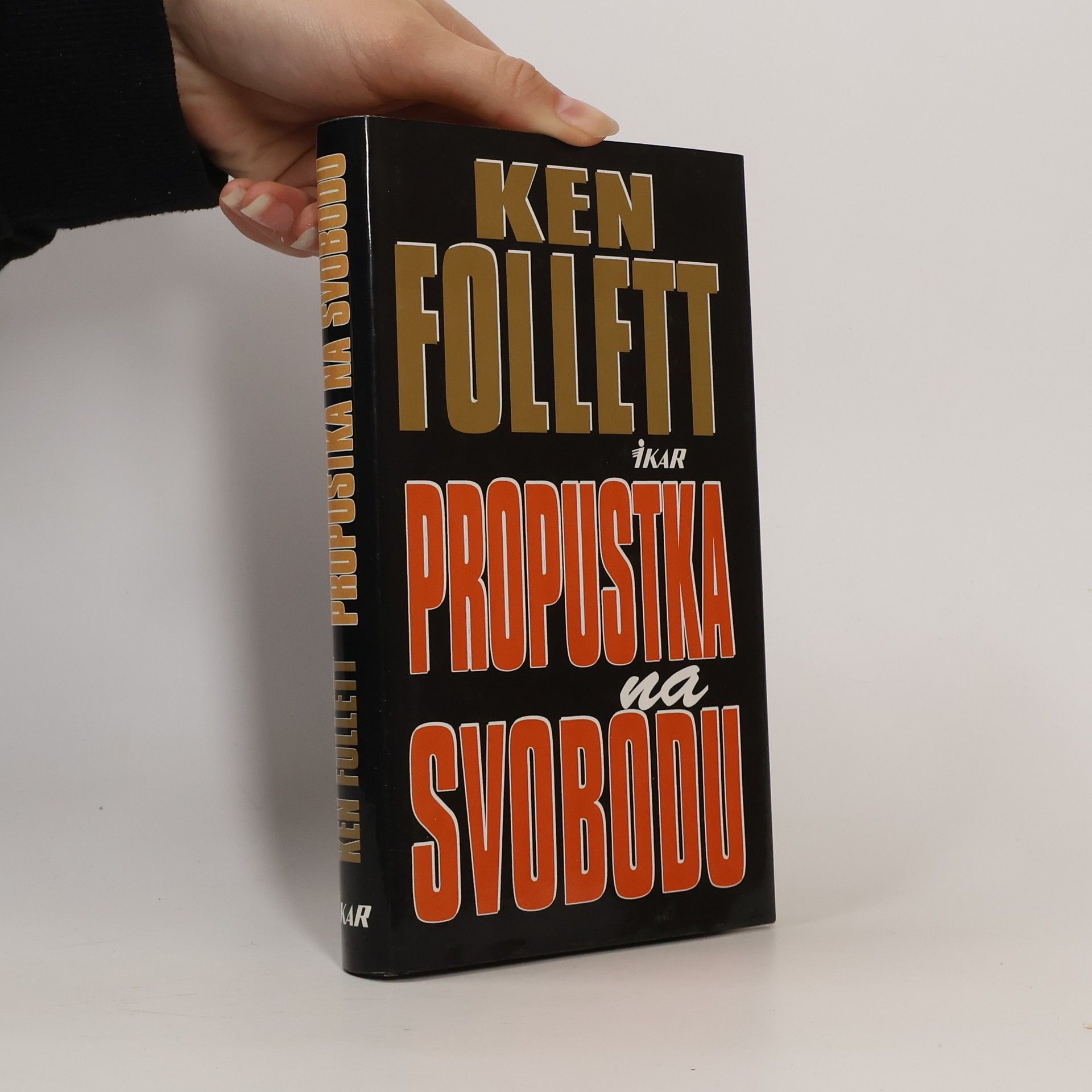 Ken Follett Propustka na svobodu