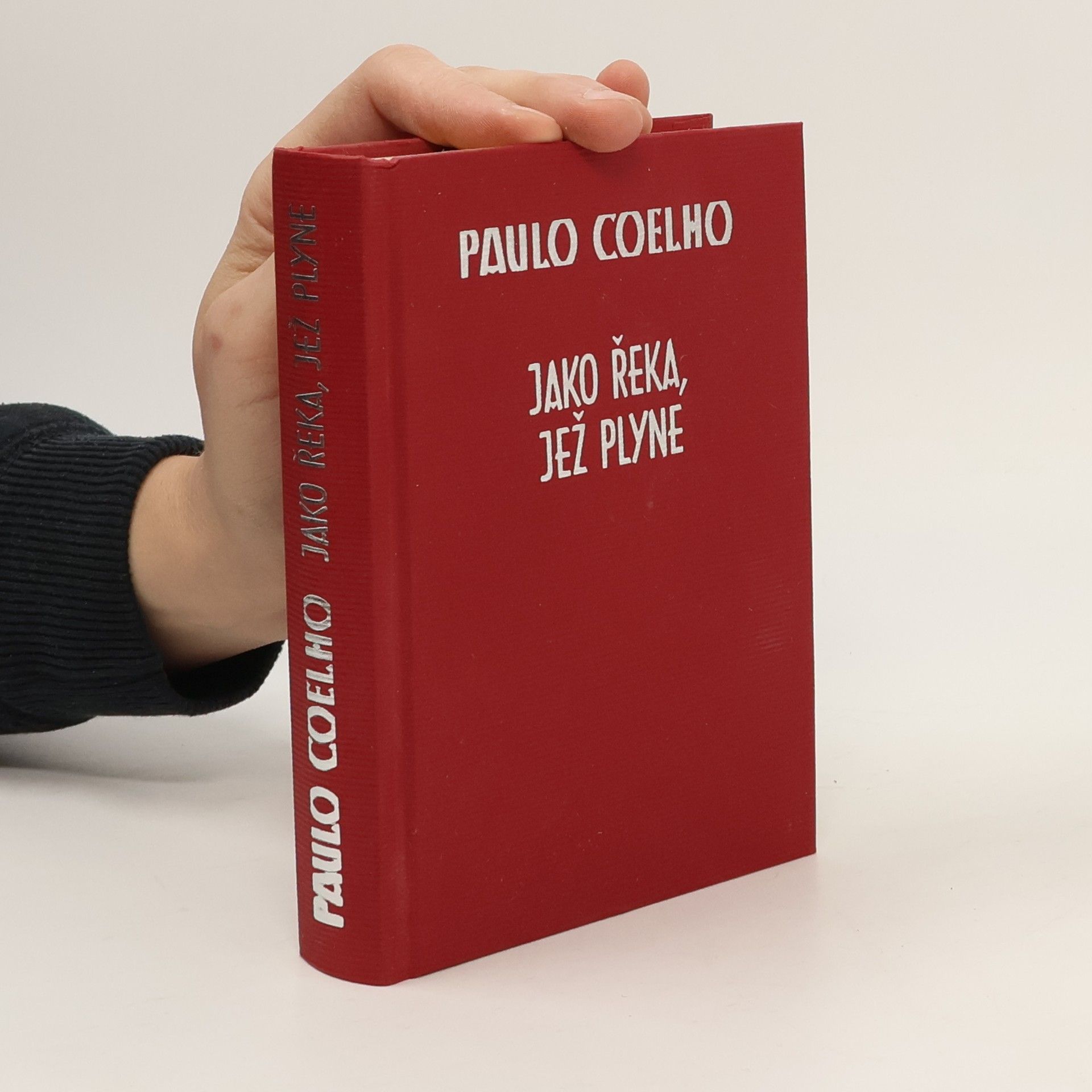 Paulo Coelho Jako řeka, jež plyne. Vyprávění z let 1998-2005