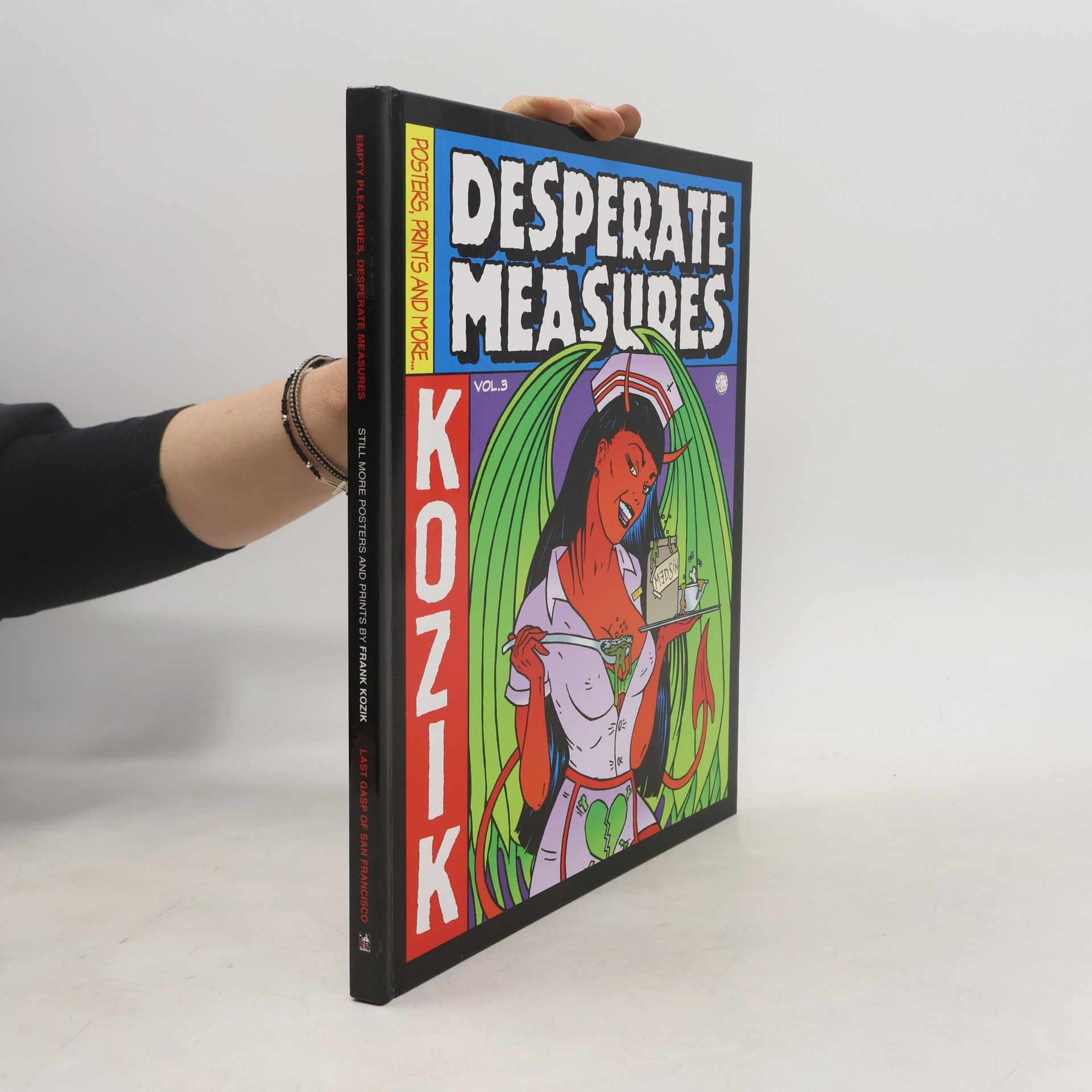 Frank Kozik Desperate Measures