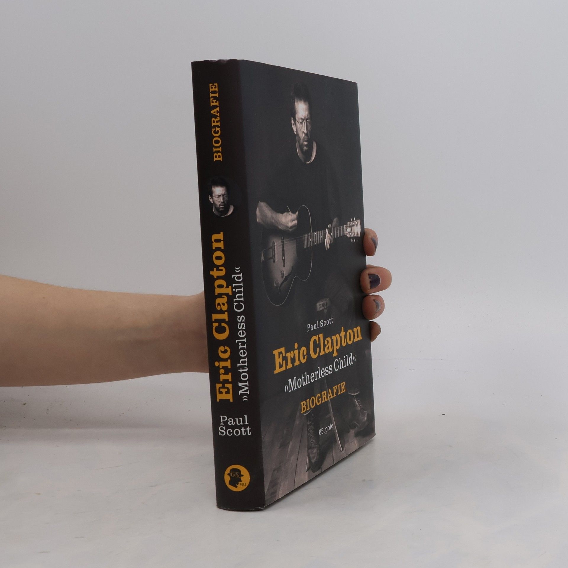 Paul Scott Eric Clapton: Motherless Child