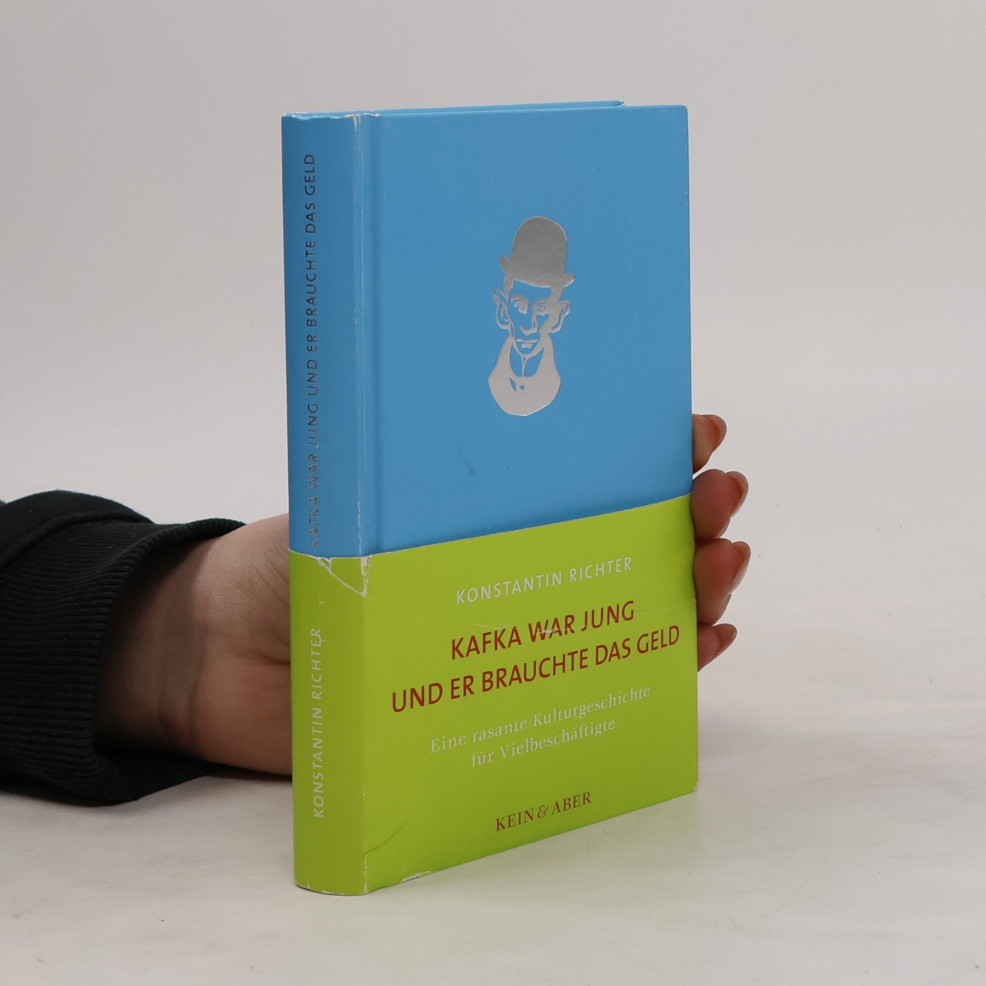 Konstantin Richter Kafka war jung und er brauchte das Geld