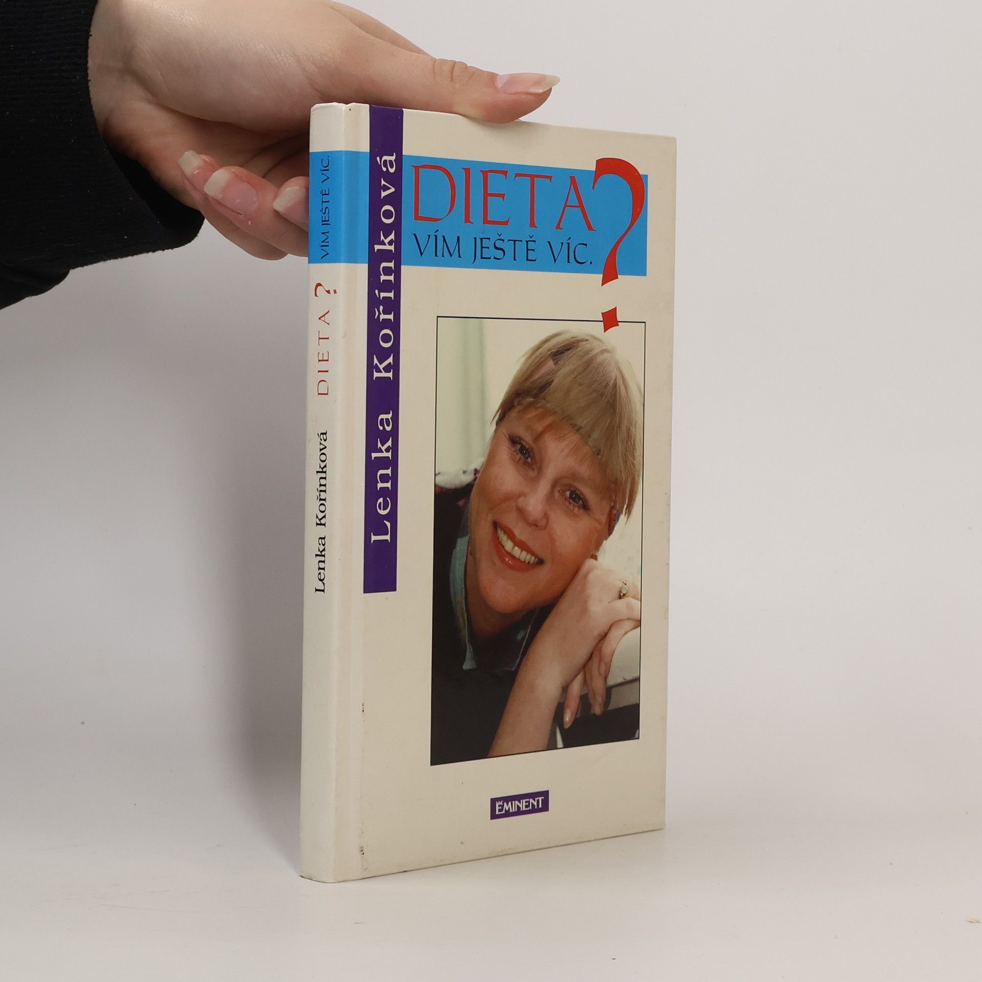 Lenka Kořínková Dieta? Vím ještě víc
