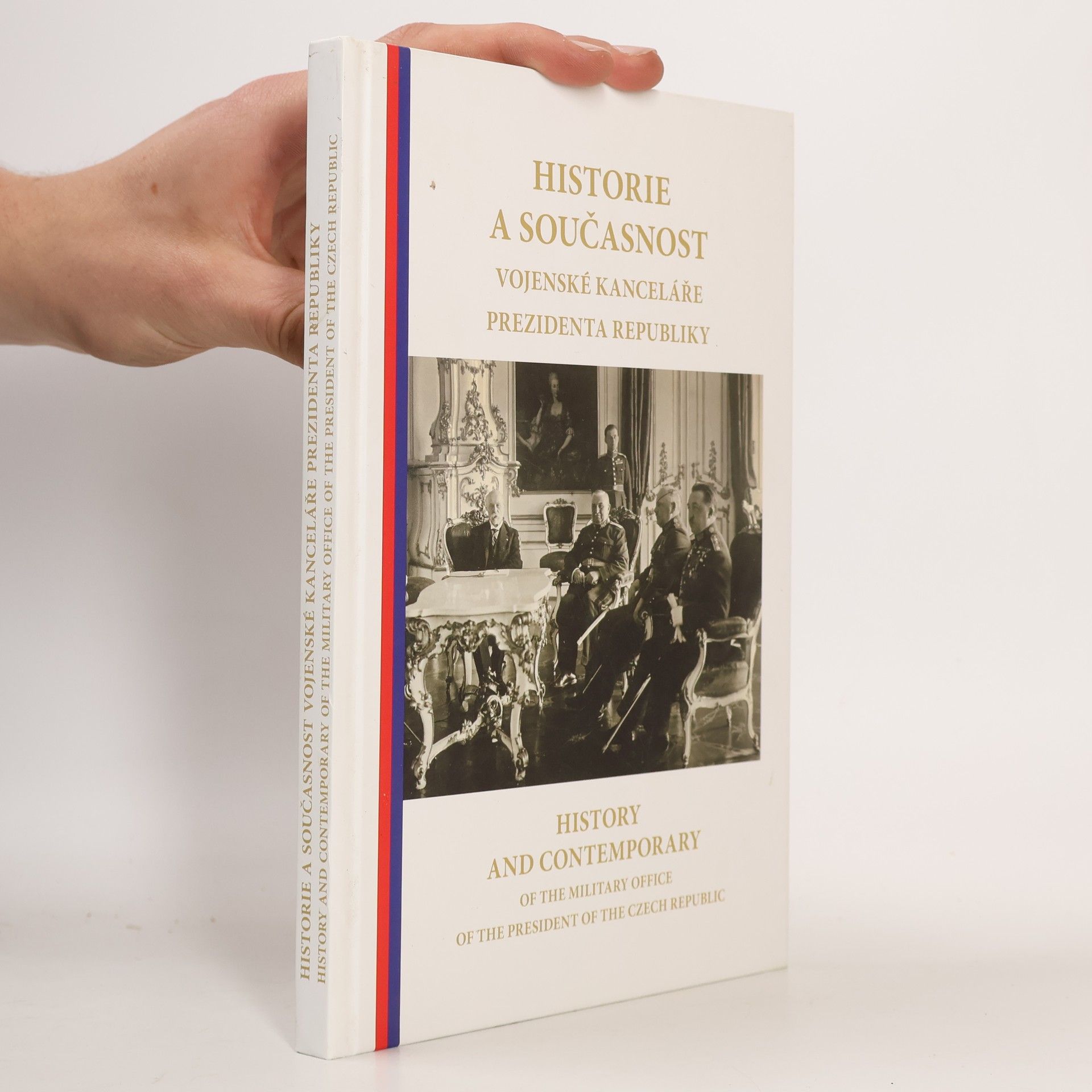 Jiří Plachý Historie a současnost Vojenské kanceláře prezidenta republiky