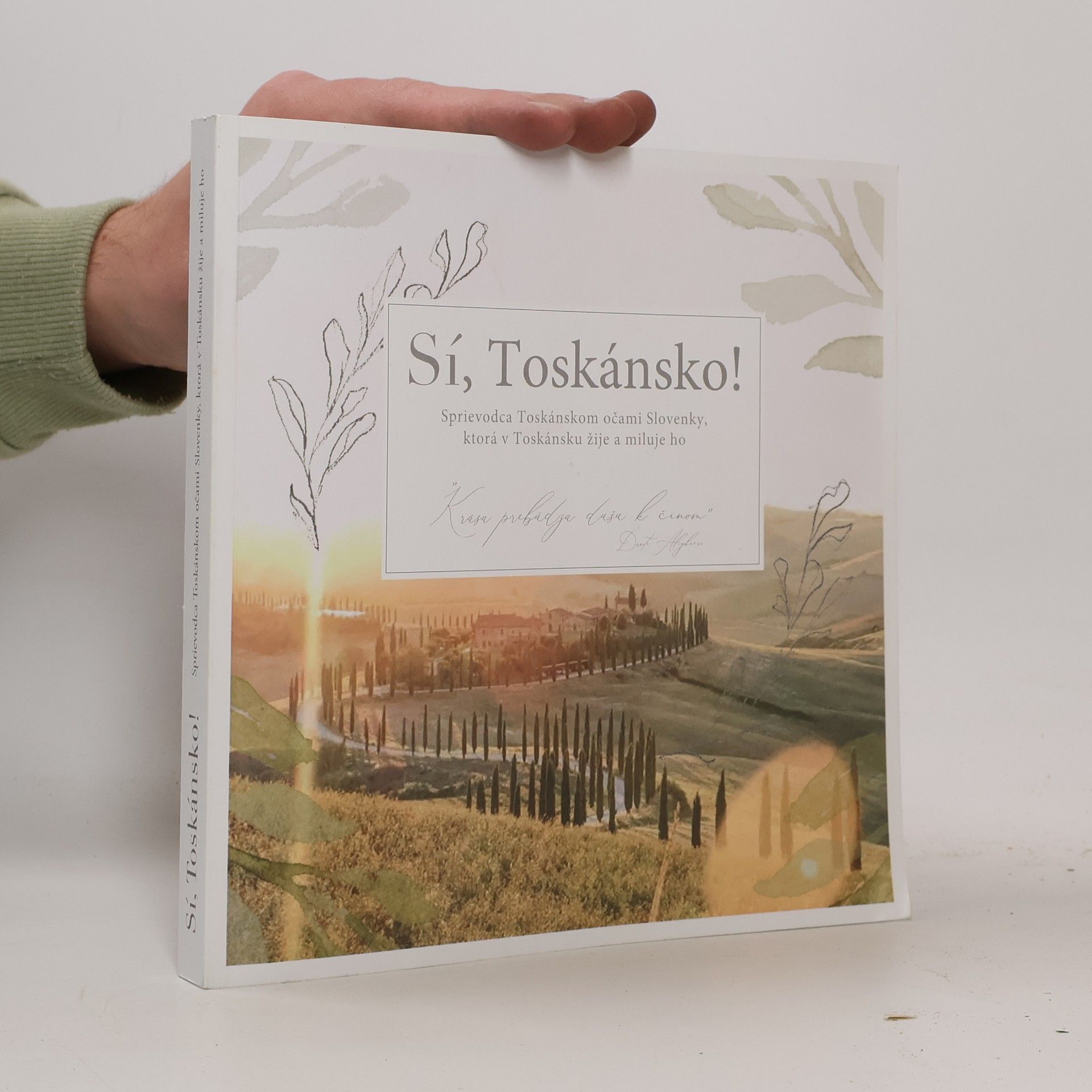 Zdenka Záhumenská Sí, Toskánsko!