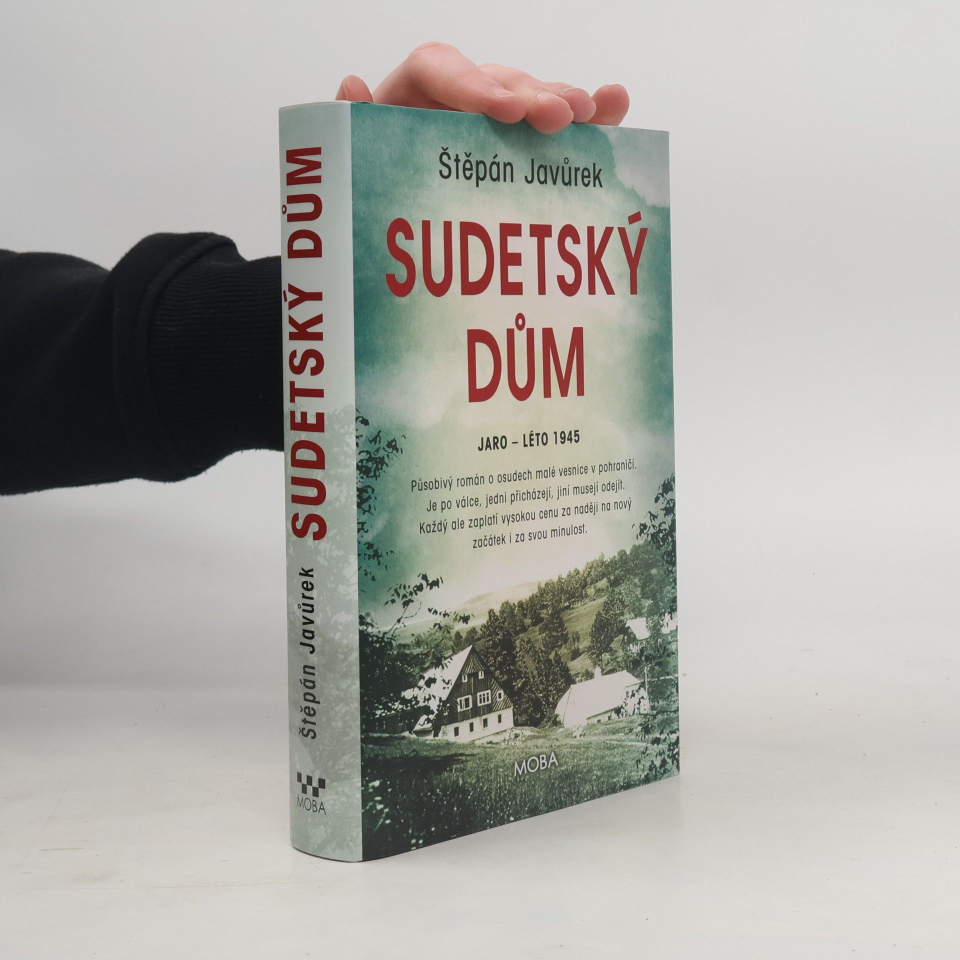 Štěpán Javůrek Sudetský dům : jaro - léto 1945
