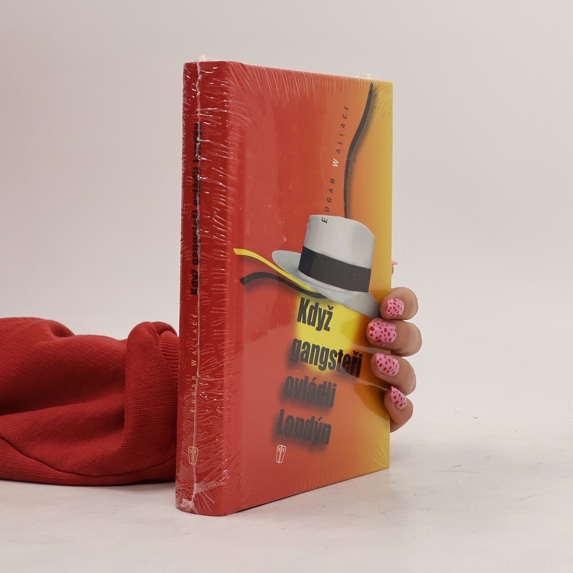 Edgar Wallace Když gangsteři ovládli Londýn