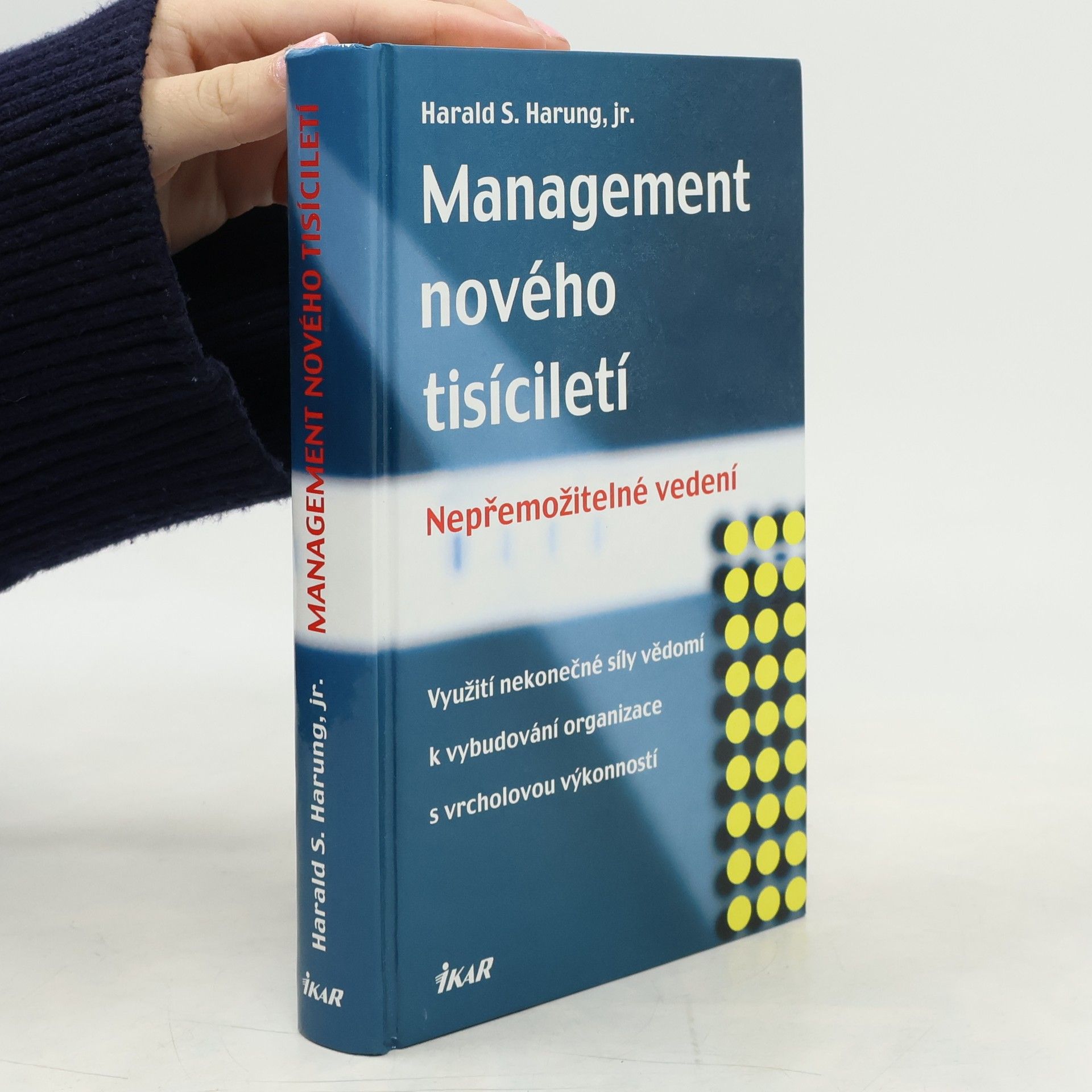 Harald S. Harung Management nového tisíciletí