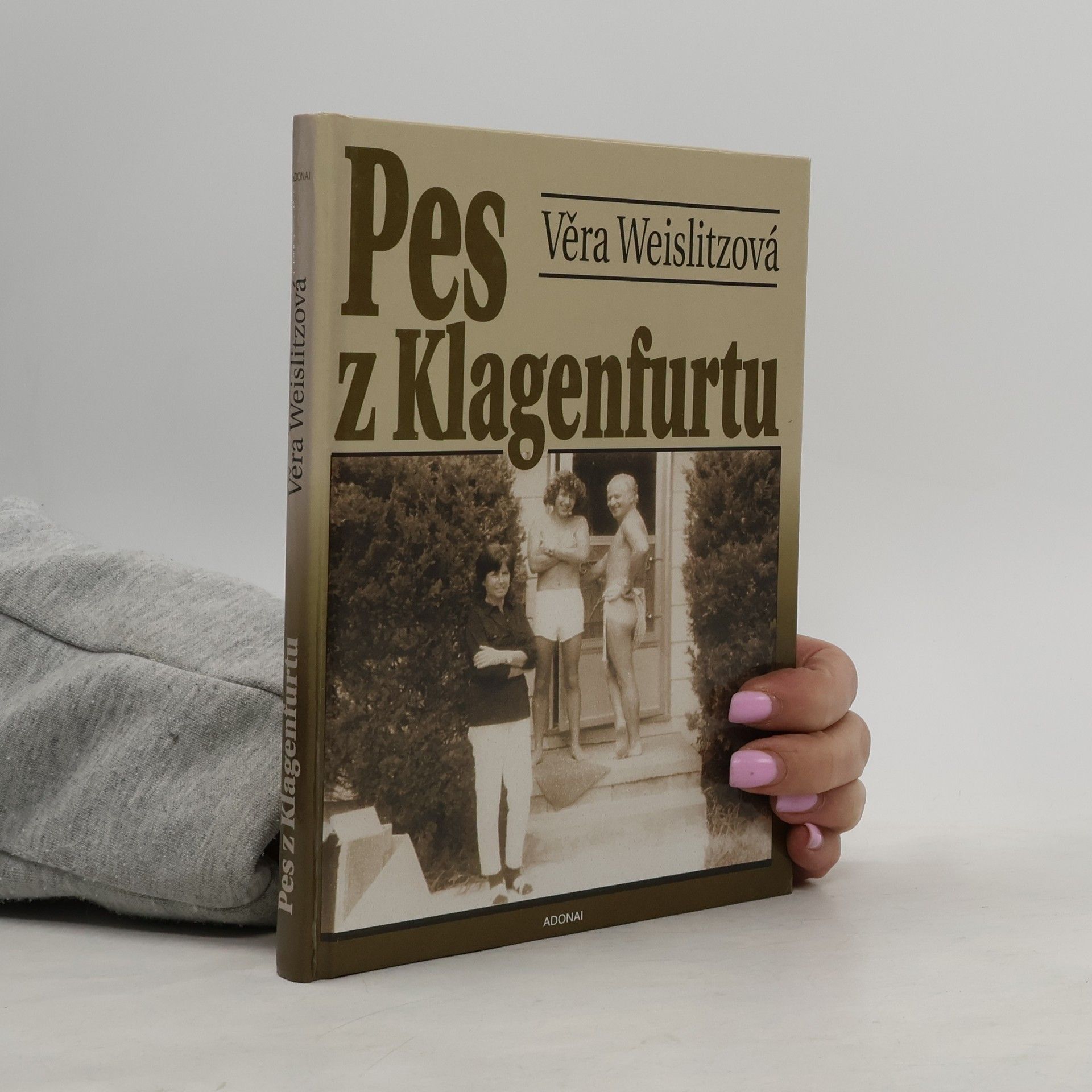 Věra Weislitzová Lustigová Pes z Klagenfurtu