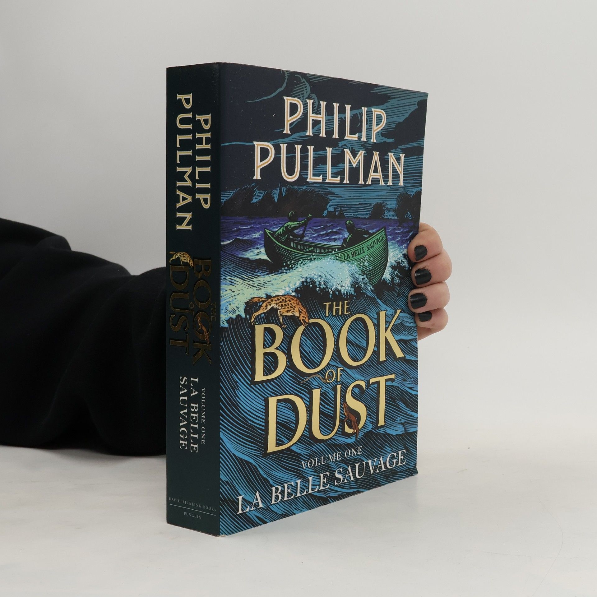 Philip Pullman The book of dust. Volume one, La belle sauvage