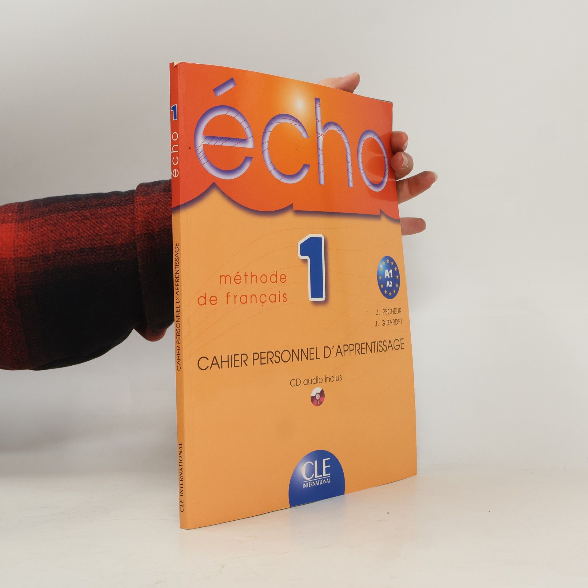 Jacques Pécheur Écho 1. Méthode de français