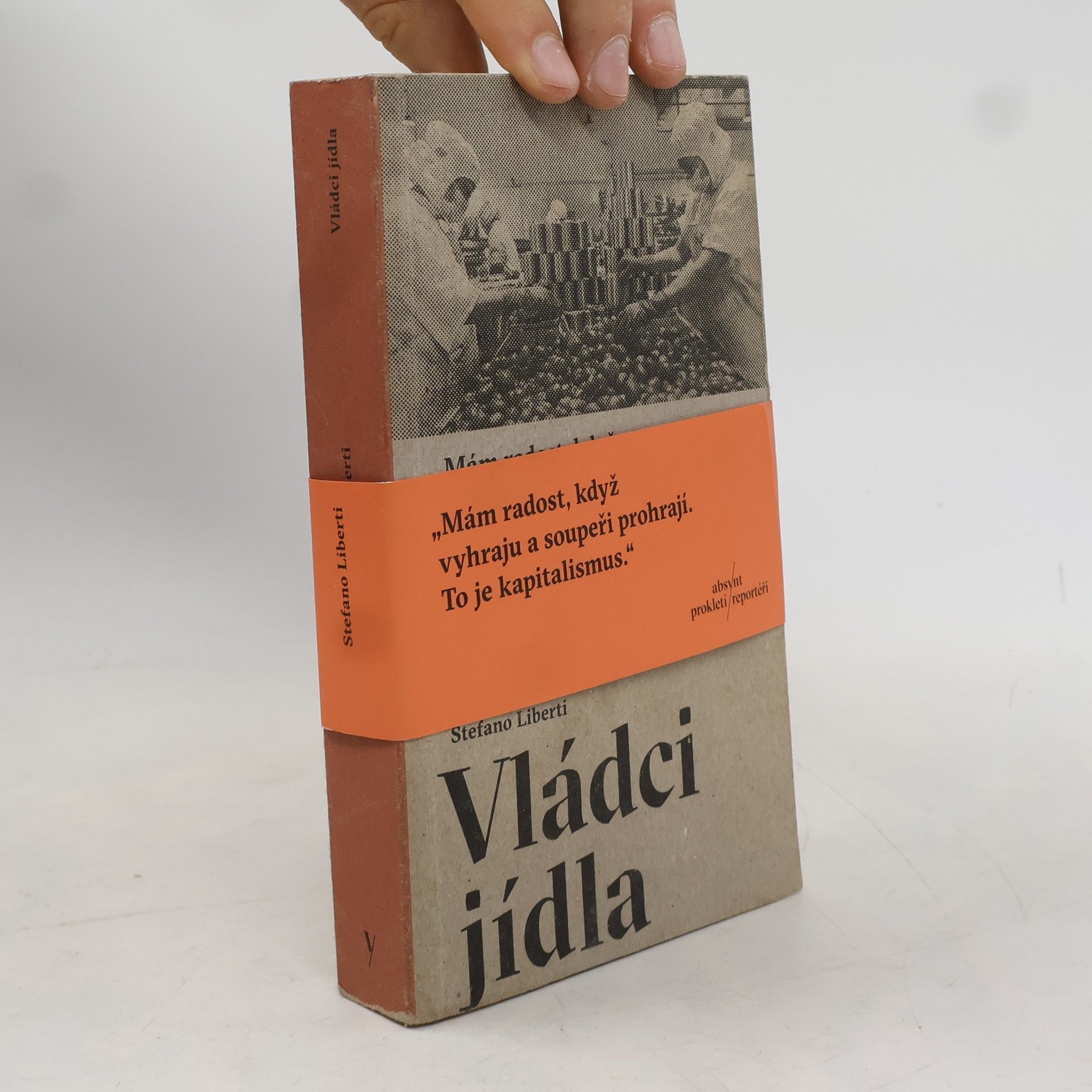 Stefano Liberti Vládci jídla