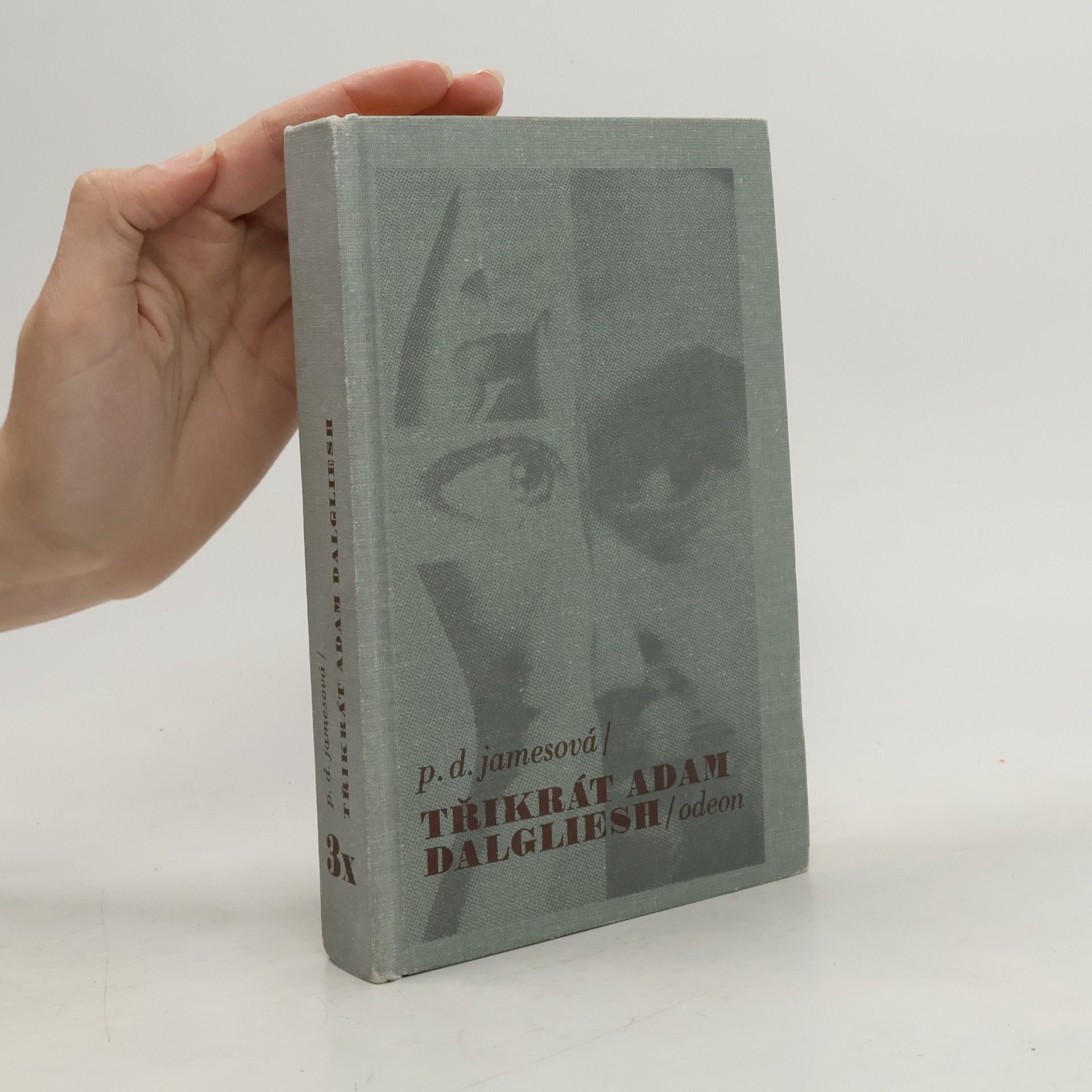 Phyllis Dorothy James Třikrát Adam Dalgliesh