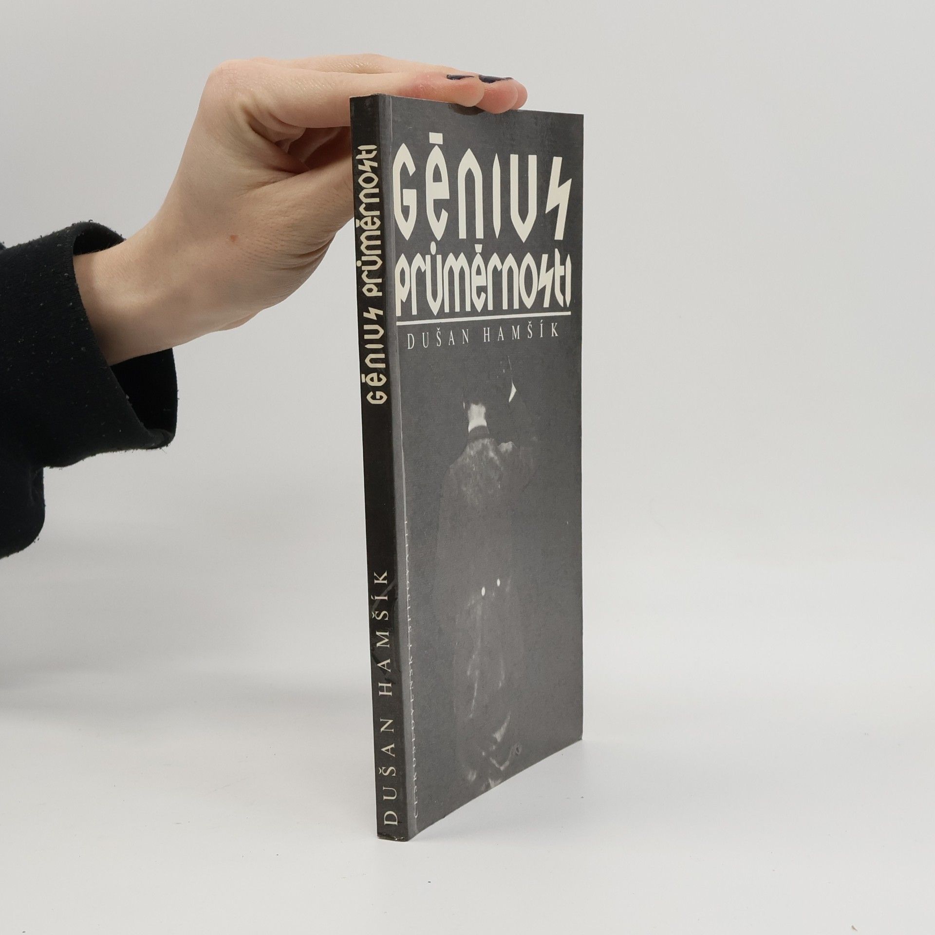 Dušan Hamšík Génius průměrnosti