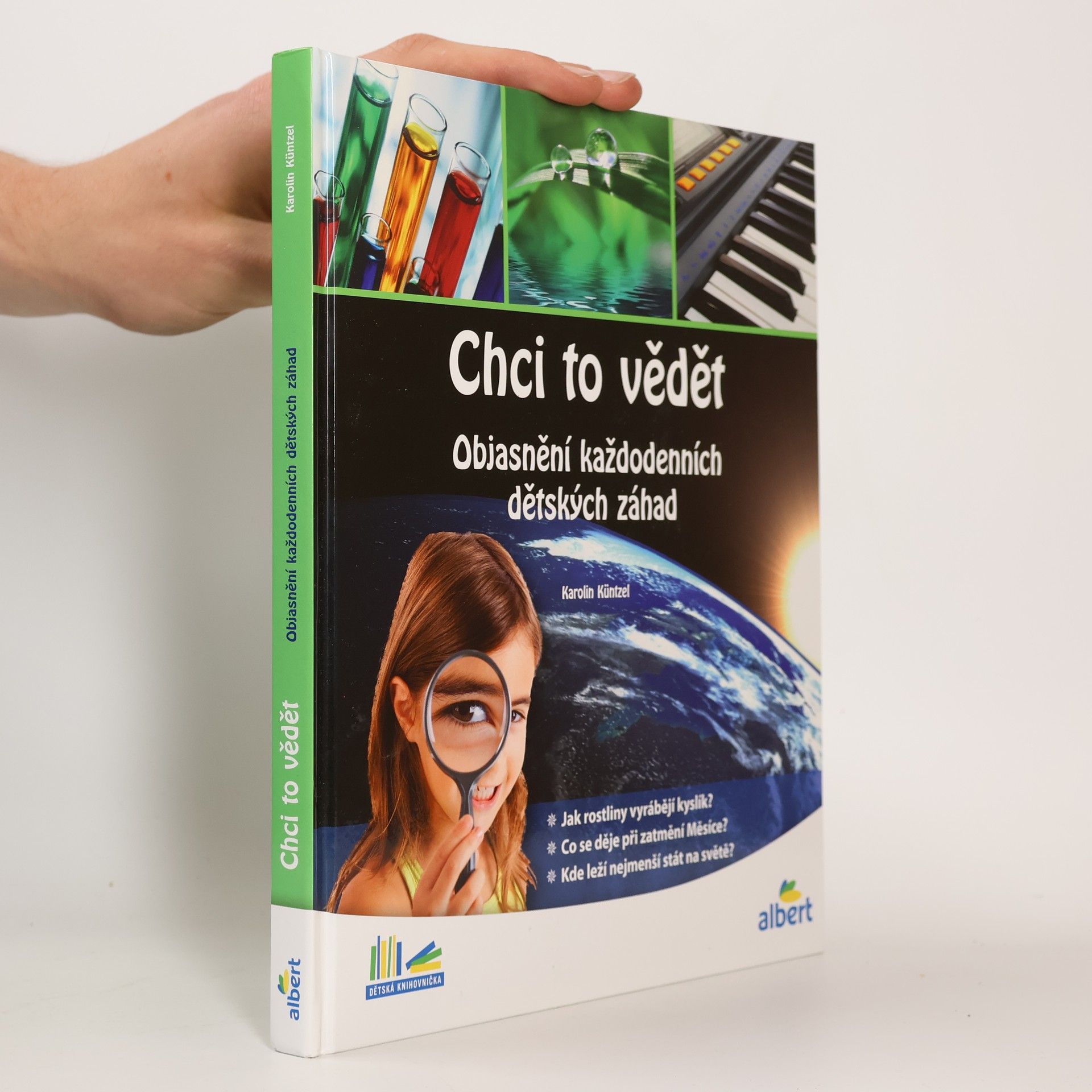 Chci to vědět: Objasnění každodenních dětských záhad