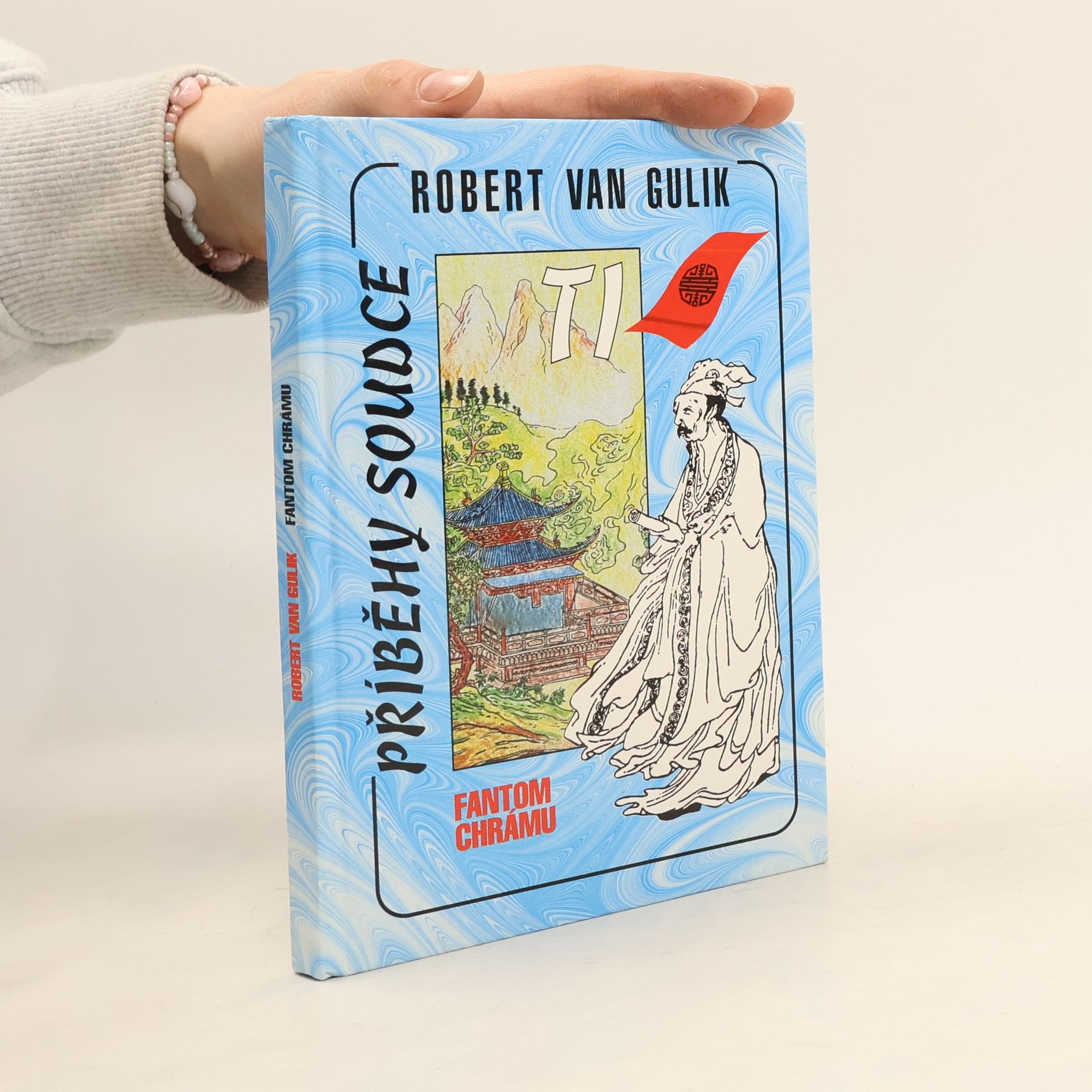 Robert van Gulik Příběhy soudce Ti. Fantom chrámu