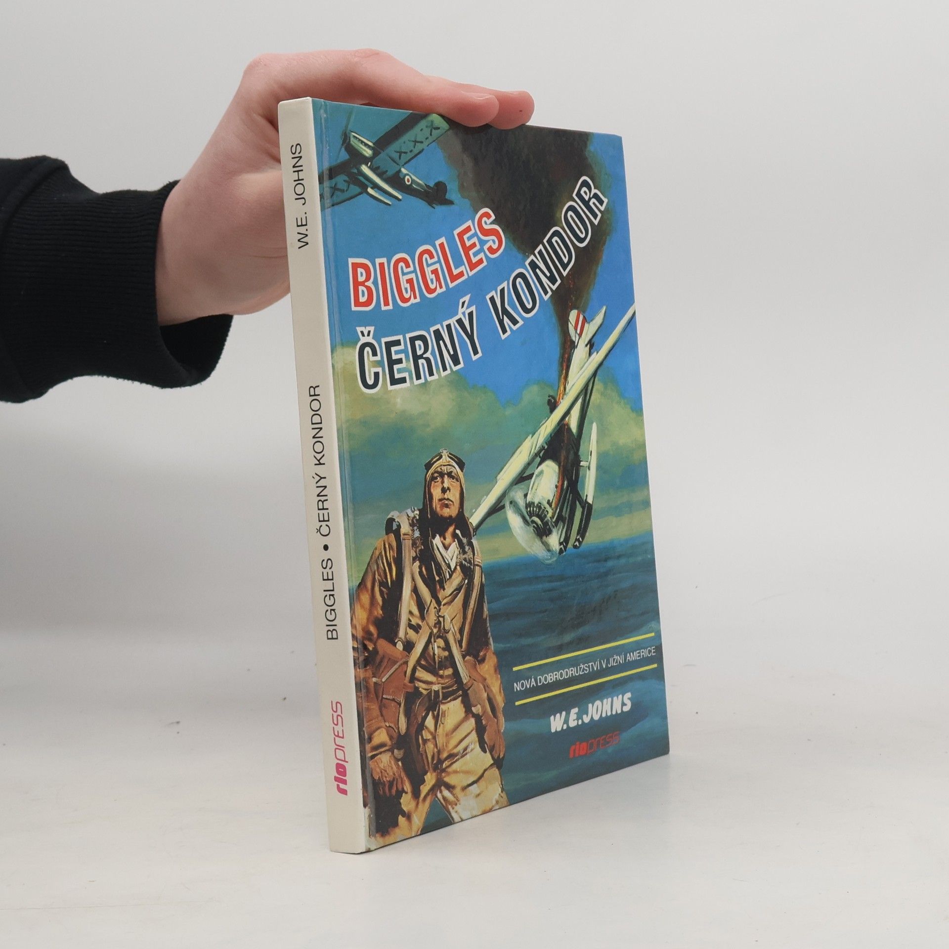 William Earl Johns Černý kondor. Biggles 2