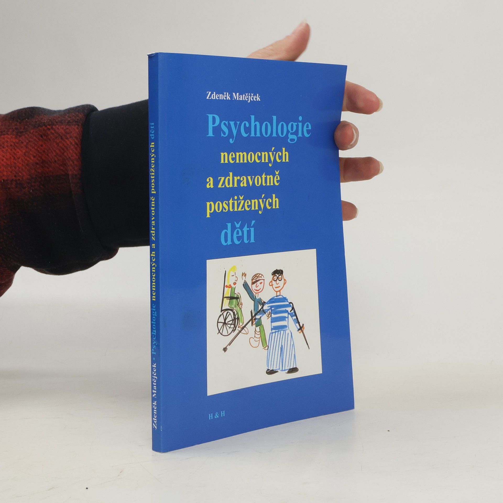 Psychologie nemocných a zdravotně postižených dětí