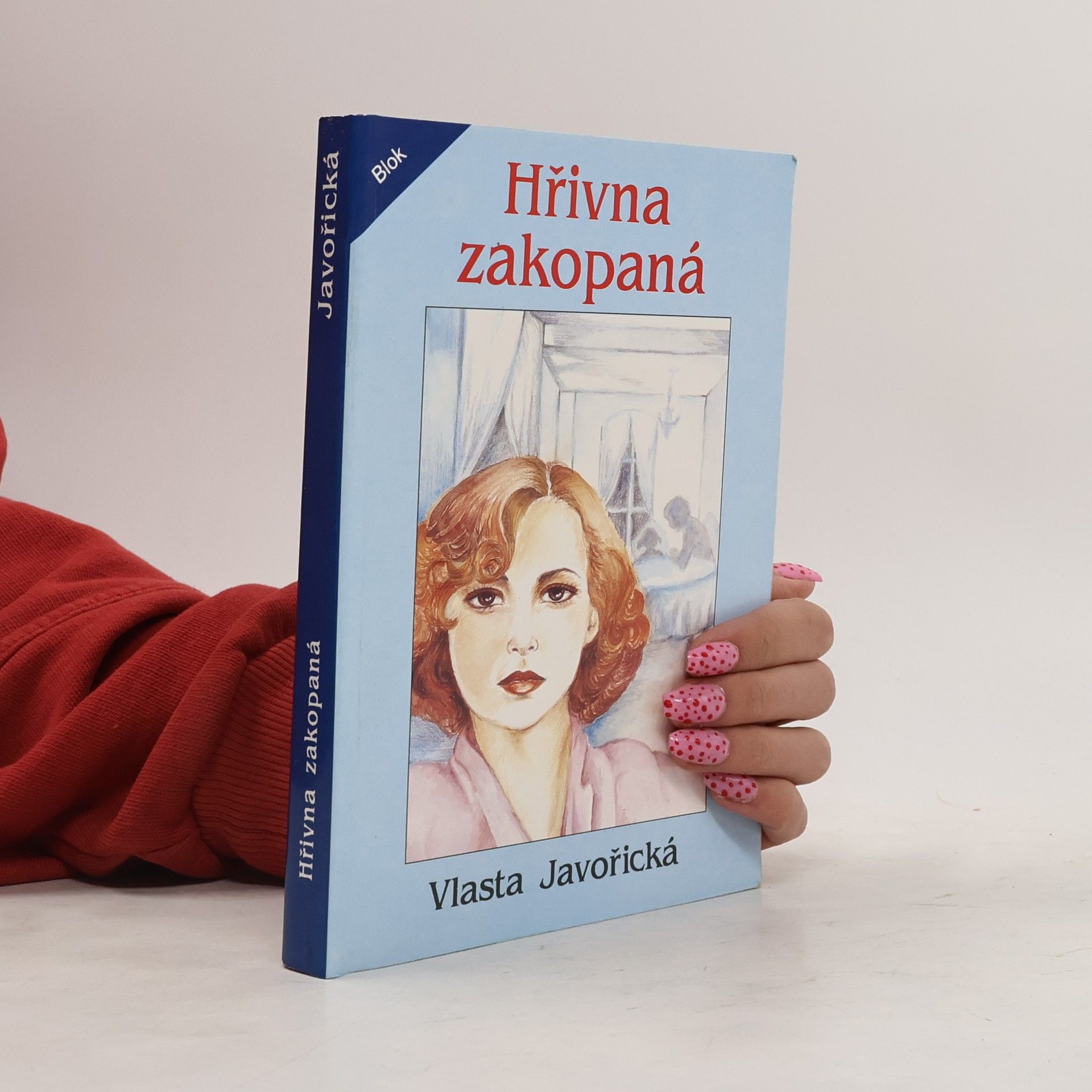 Vlasta Javořická Hřivna zakopaná