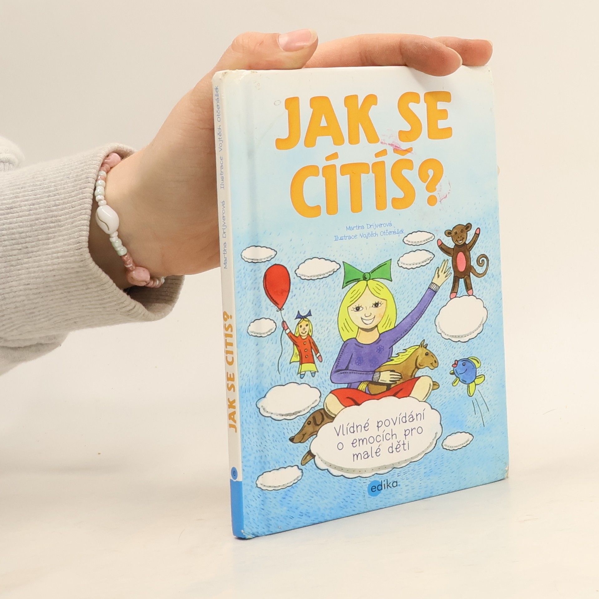 Jak se cítíš? : vlídné povídání o emocích pro malé děti